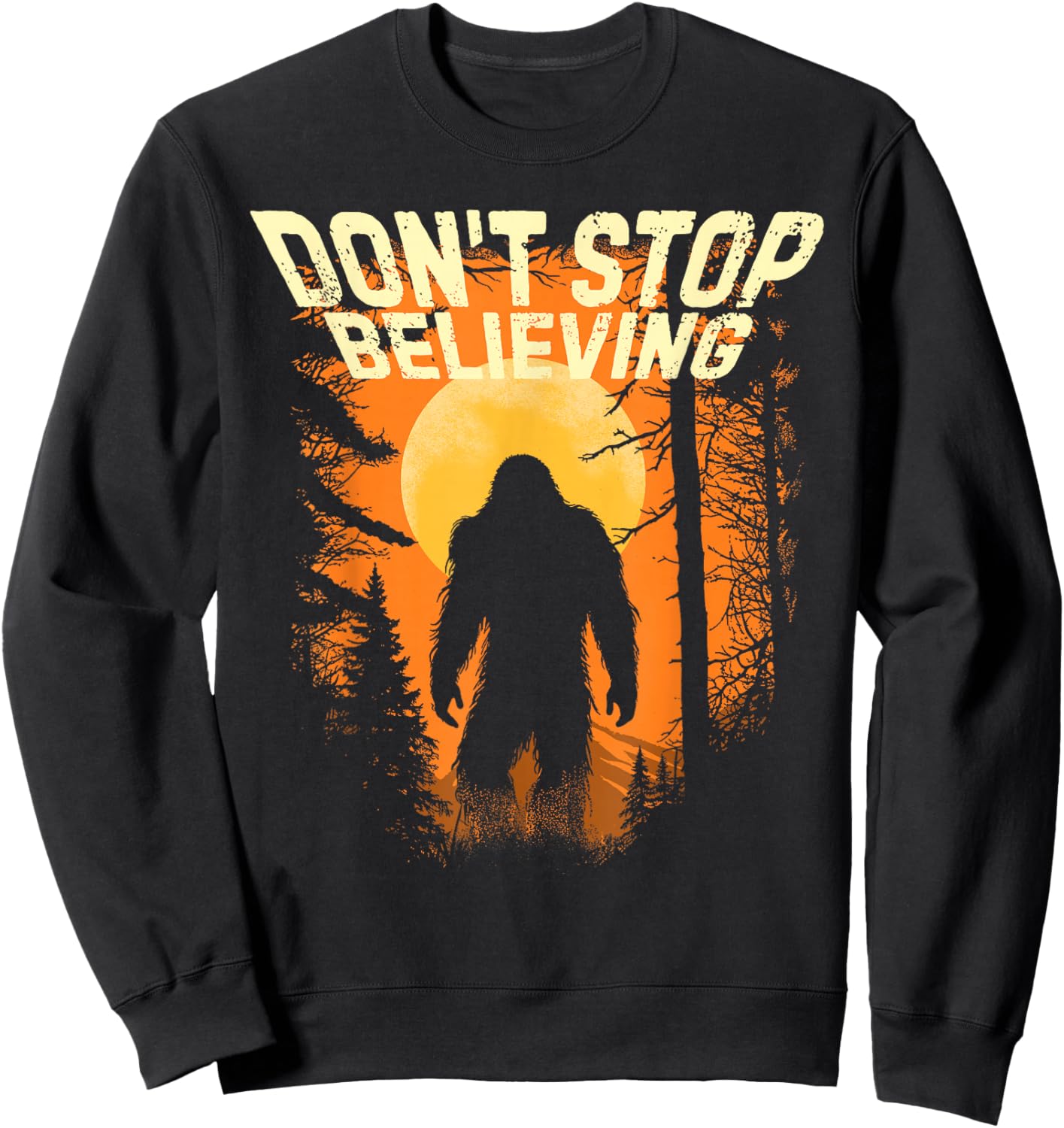 Cryptid Bigfoot Don't Stop Believing Sasquatch Cryptidcore Sweatshirt - Sweatshirt | Black