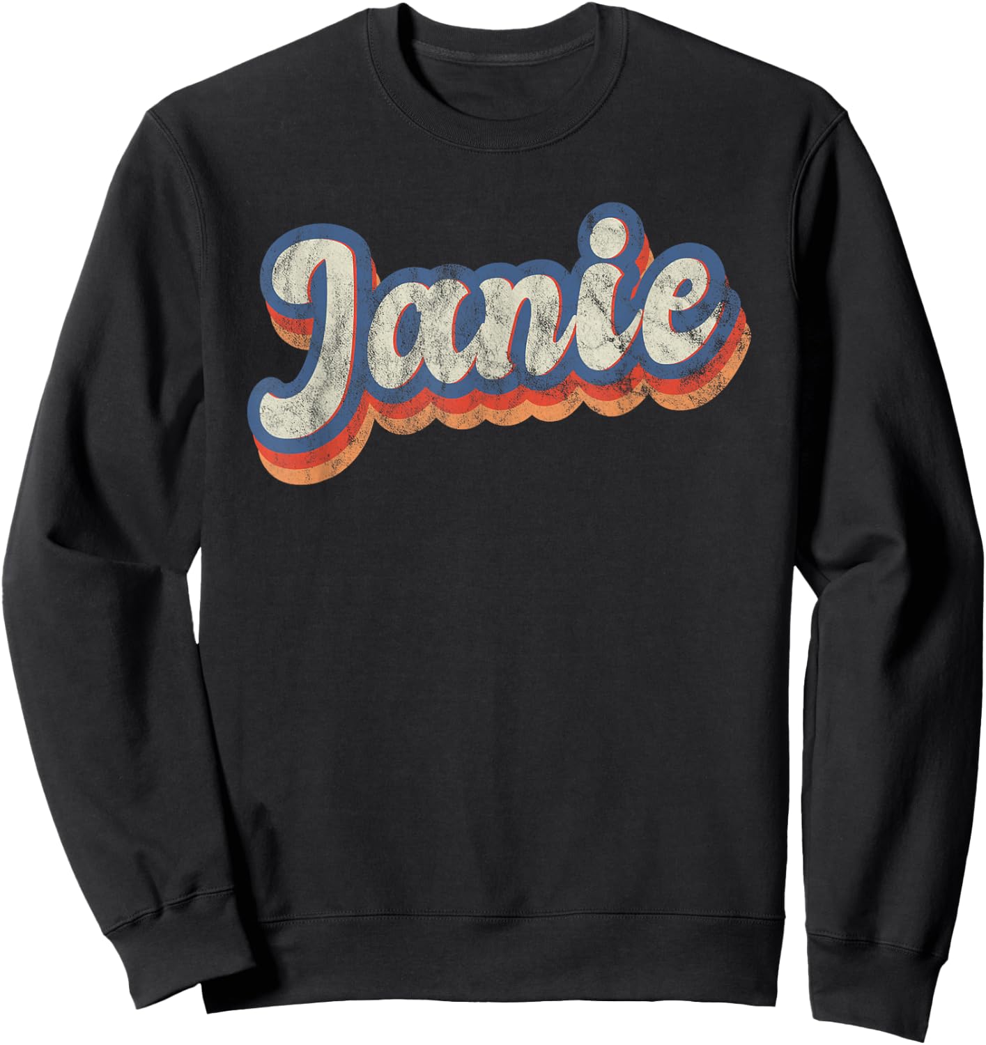 Janie Personalized Name Shirt Custom Lettering 70's Sweatshirt - Sweatshirt | Black
