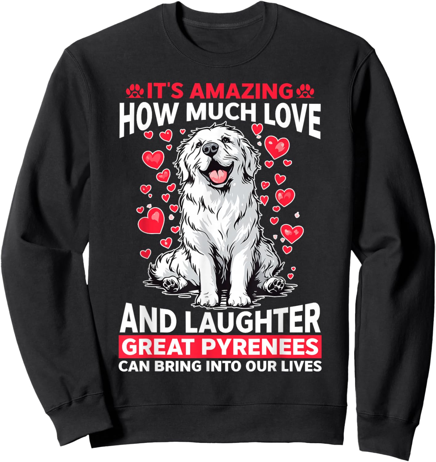 Great Pyrenees Dog Owner Sweatshirt - Sweatshirt | Black