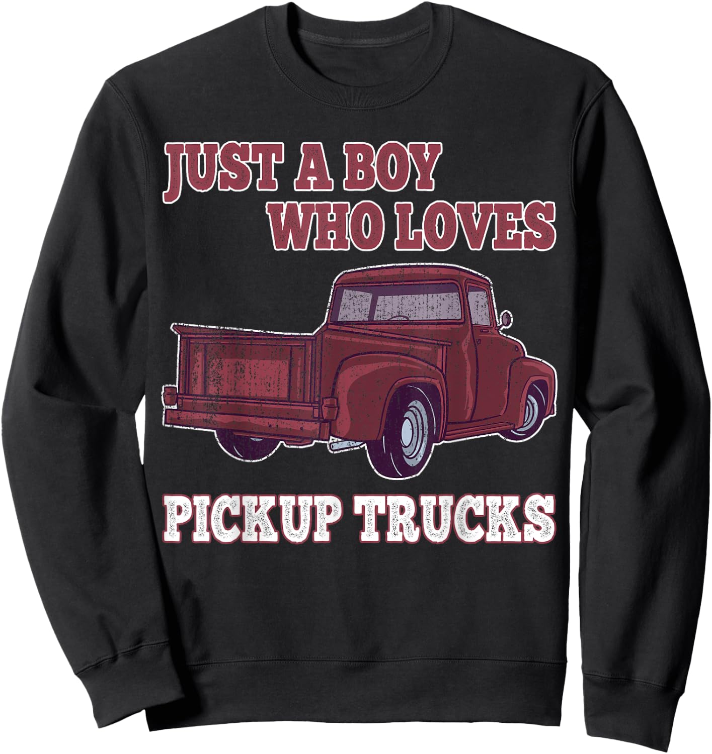 Just A Boy Who Loves Pickup Trucks Kids Boys Toddler Sweatshirt - Sweatshirt | Black