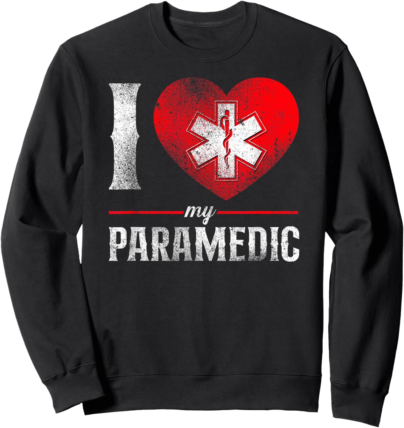 I Love My Paramedic Valentines Day Heart Sweatshirt - Sweatshirt | Black
