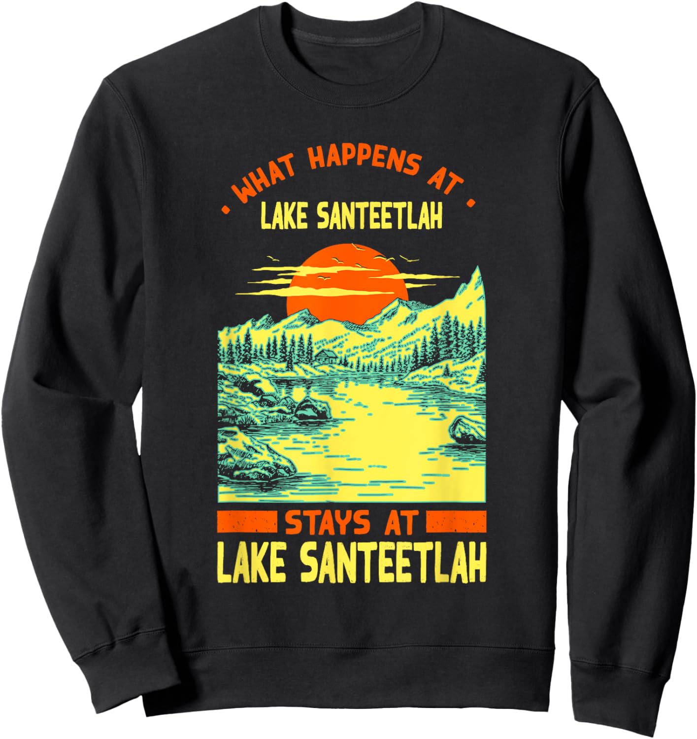 Fishing Boating Camping Lake Vacation Lake Santeetlah Sweatshirt - Sweatshirt | Black
