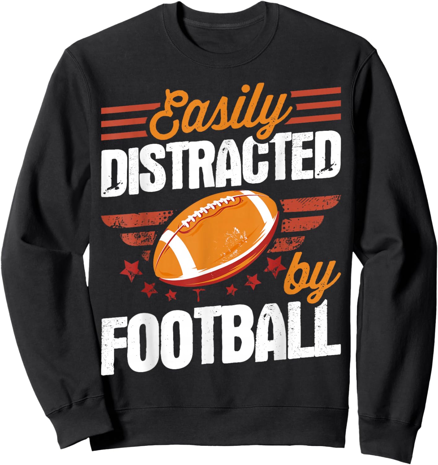 Easily Distracted By Football - American Football Sweatshirt - Sweatshirt | Black