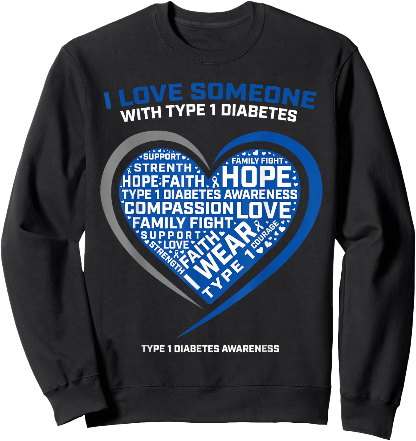 T1D Men Women Youth Kids Diabetic Type 1 Diabetes Awareness Sweatshirt - Sweatshirt | Black