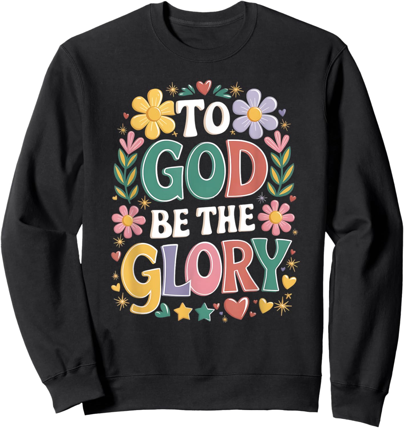 To God Be The Glory Sweatshirt - Sweatshirt | Black