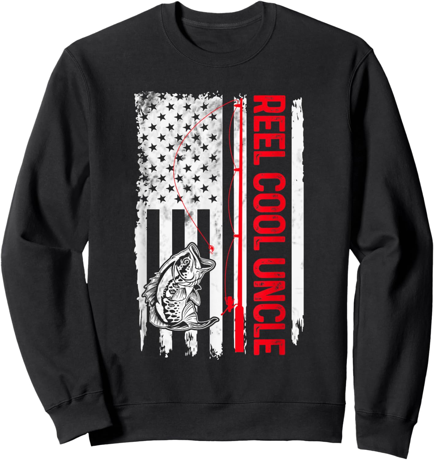 Reel Cool Uncle Fishing American Flag Funny Dad Papa Sweatshirt - Sweatshirt | Black