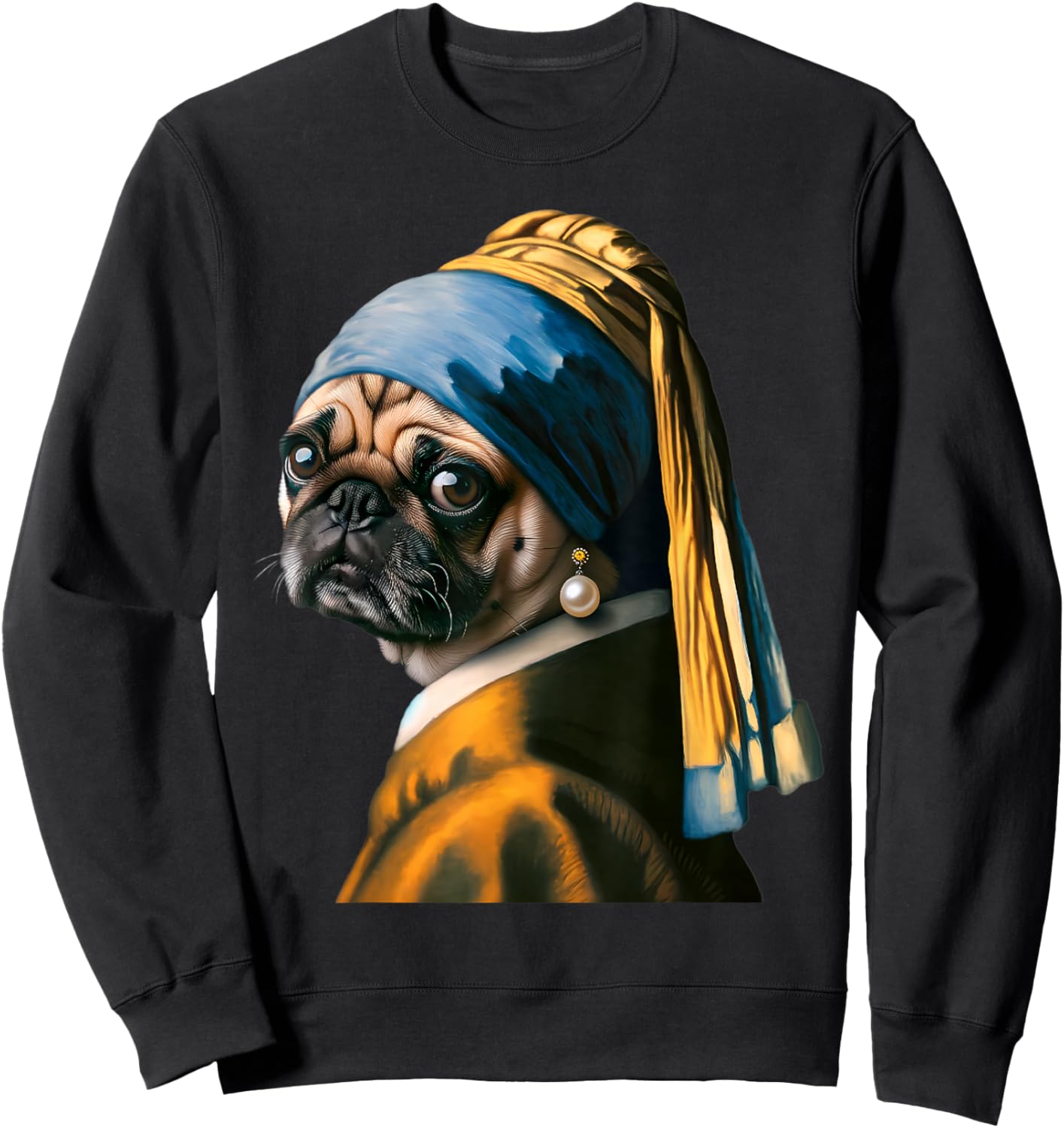Girl with a Pearl Earring Pug Lover Dog Vermeer Art Painting Sweatshirt - Sweatshirt | Black