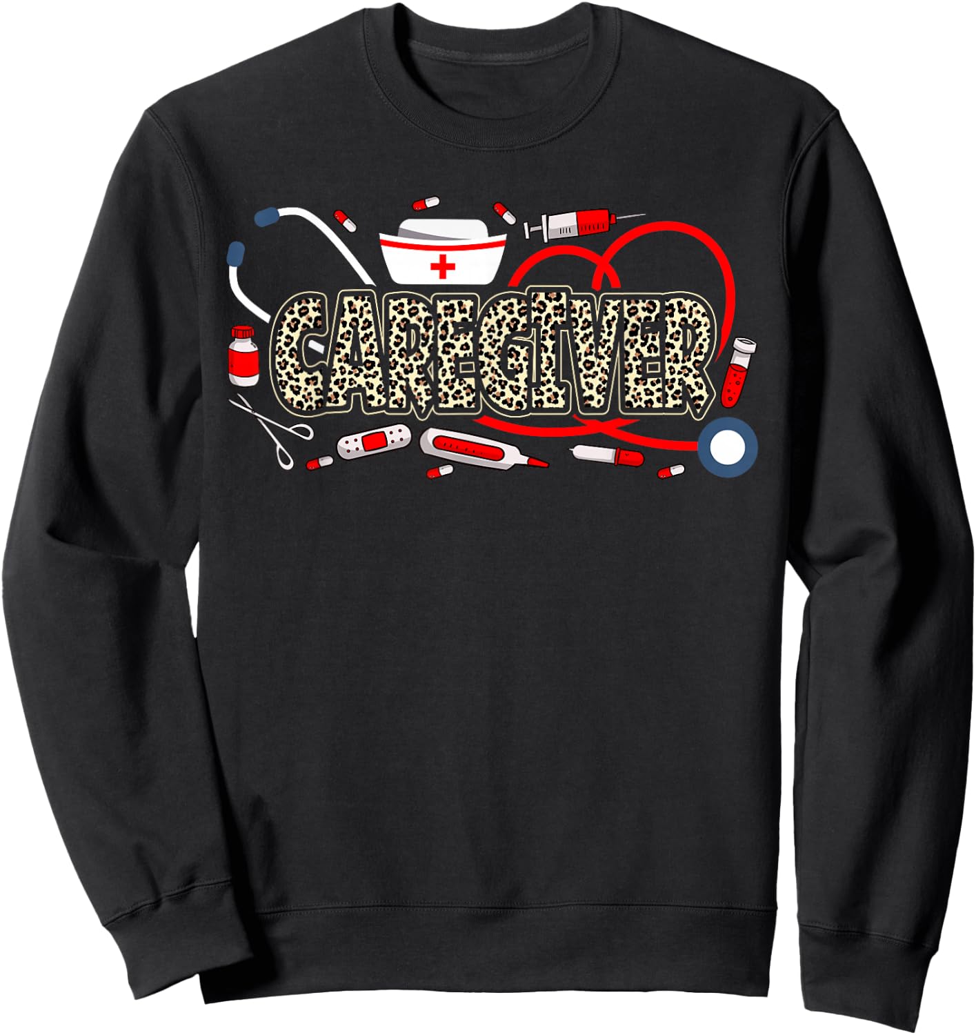 Caregiver Stethoscope Leopard Funny Caregiver Life Sweatshirt - Sweatshirt | Black