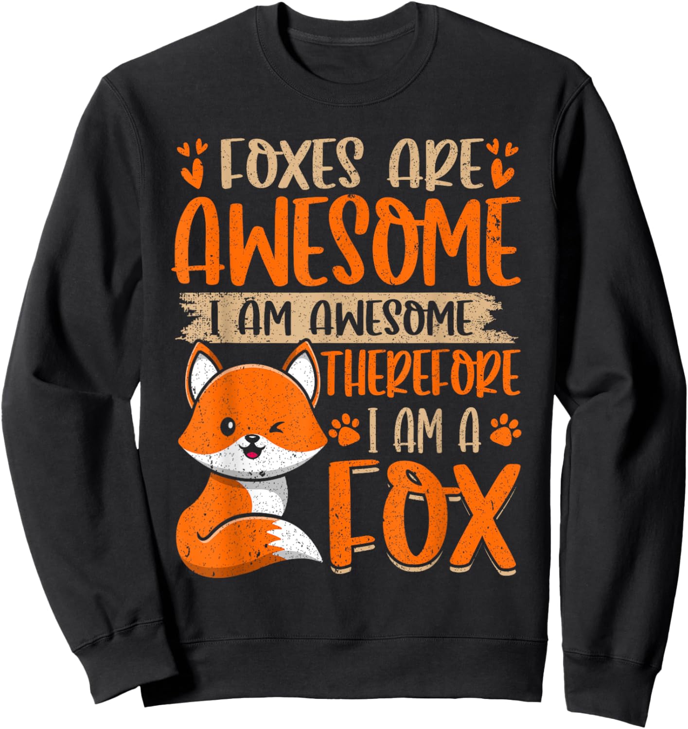 Foxes Are Awesome Lover Graphic Design Fox Sweatshirt - Sweatshirt | Black
