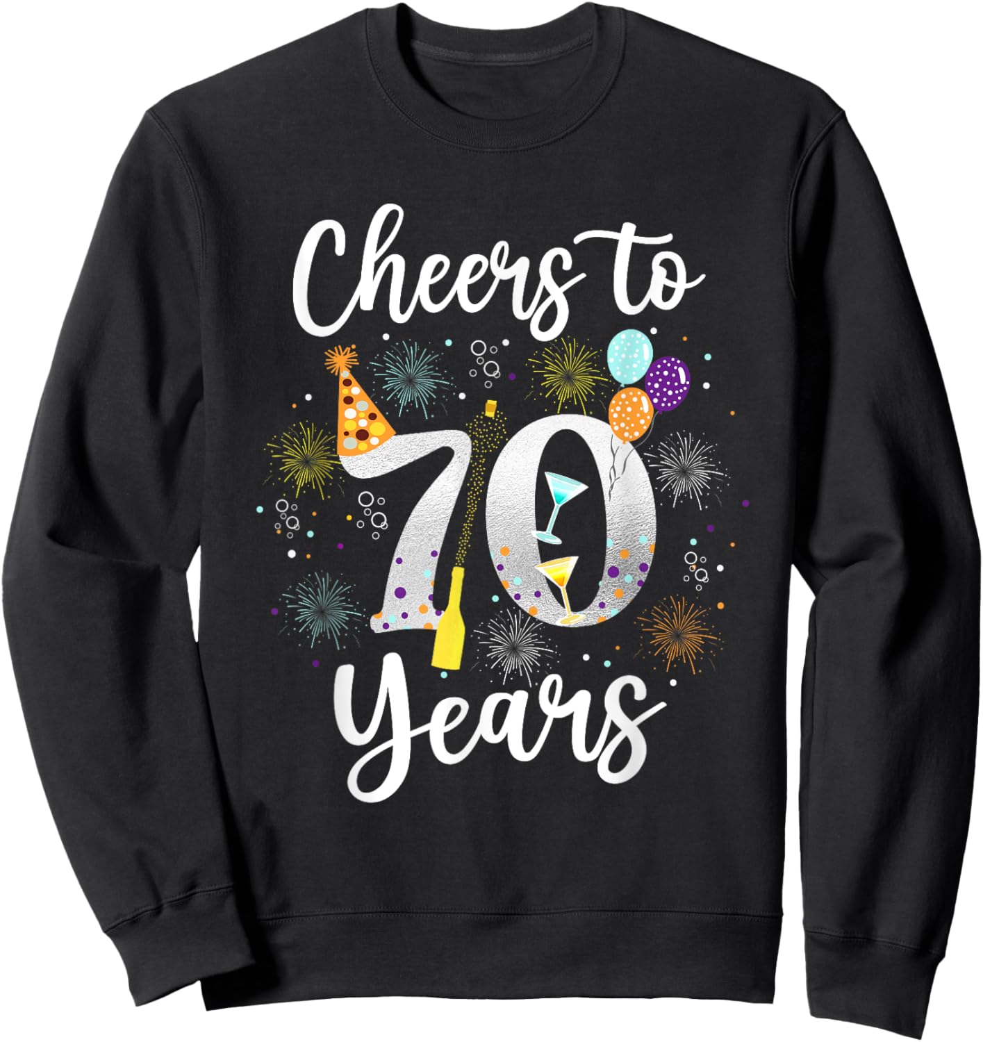 Cheers To 70 Years 70th Birthday Shirt Wine Lover Born 1953 Sweatshirt - Sweatshirt | Black