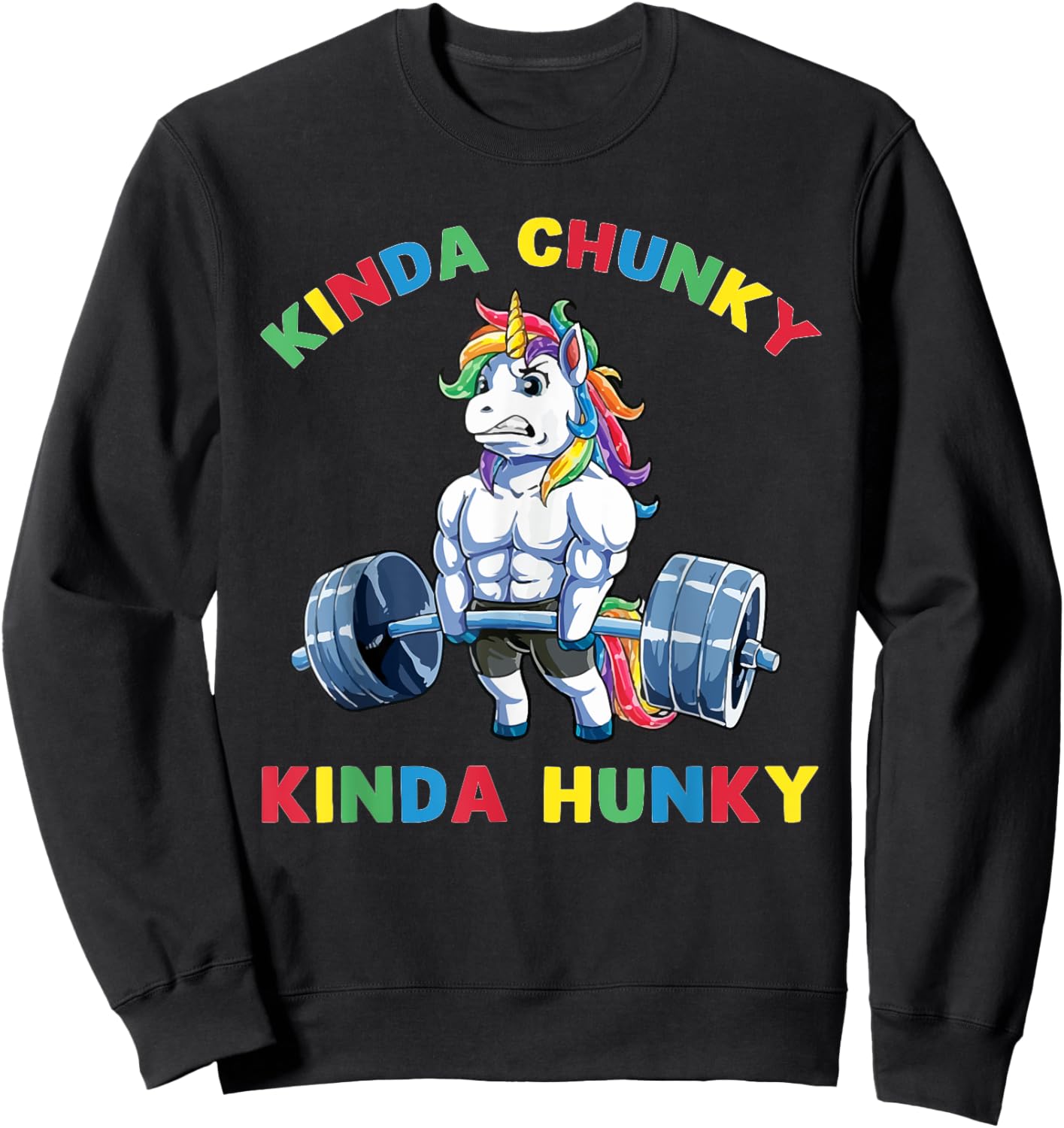 Kinda Chunky Kinda Hunky Weightlifting Bodybuilding Gym Sweatshirt - Sweatshirt | Black