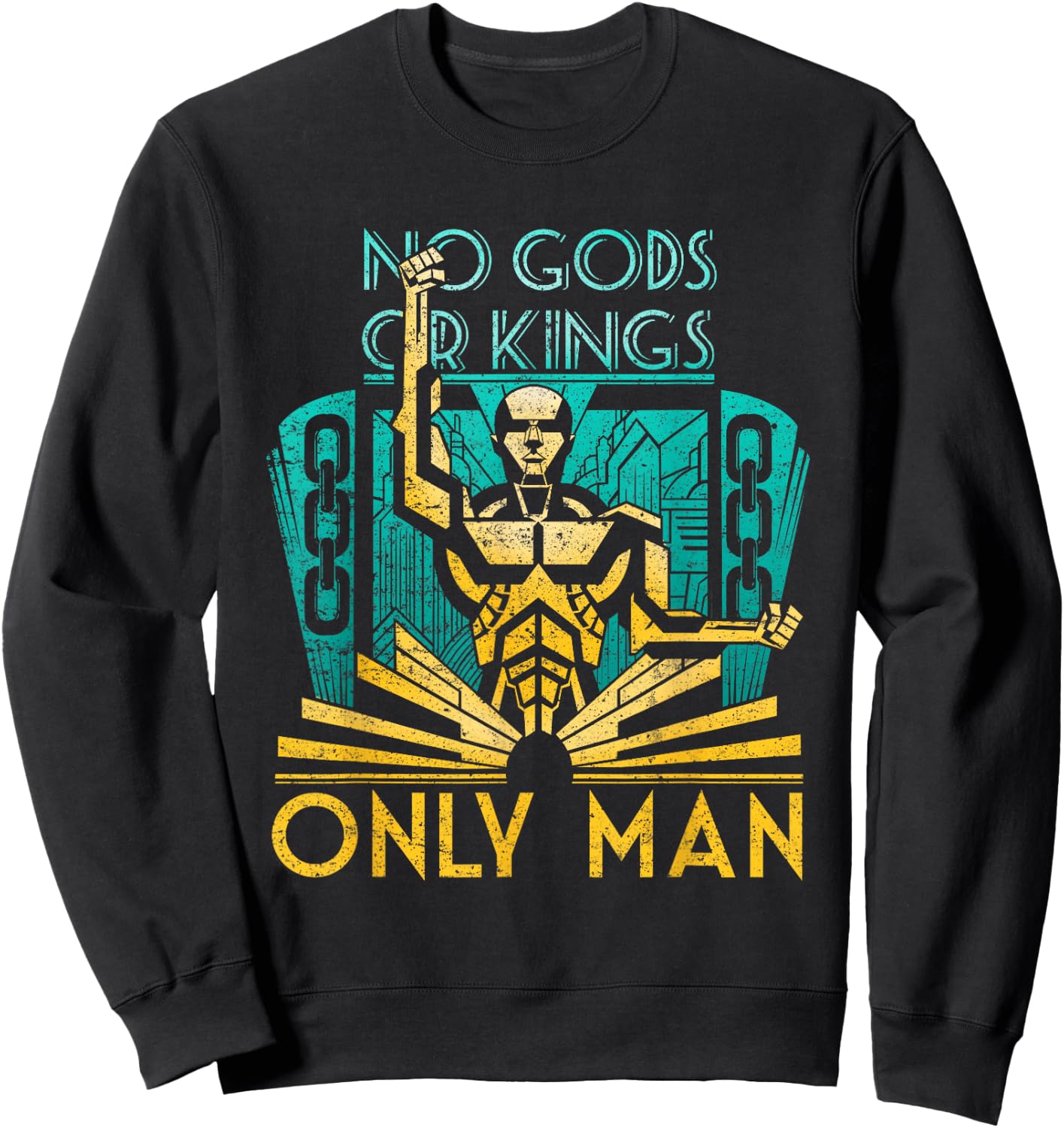 Objectivist Atheist Libertarian No Gods or Kings Only Man Sweatshirt - Sweatshirt | Black