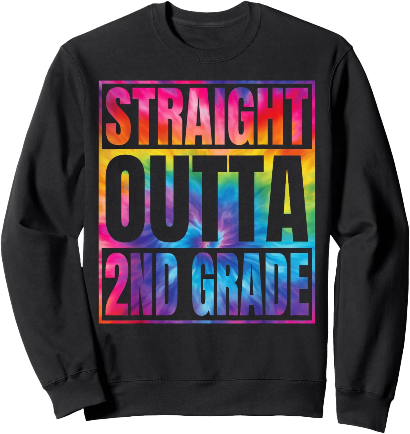 Straight Outta 2nd Grade Great Graduation Gifts Second Grade Sweatshirt - Sweatshirt | Black