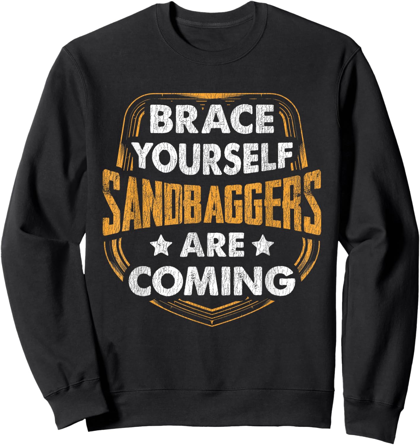 Brace Yourself Sandbaggers Are Coming Golf Sweatshirt - Sweatshirt | Black