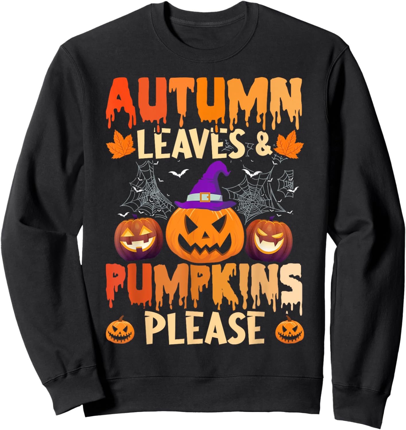 Fall Autumn Leaves & Pumpkin Please Men Women Halloween Sweatshirt - Sweatshirt | Black