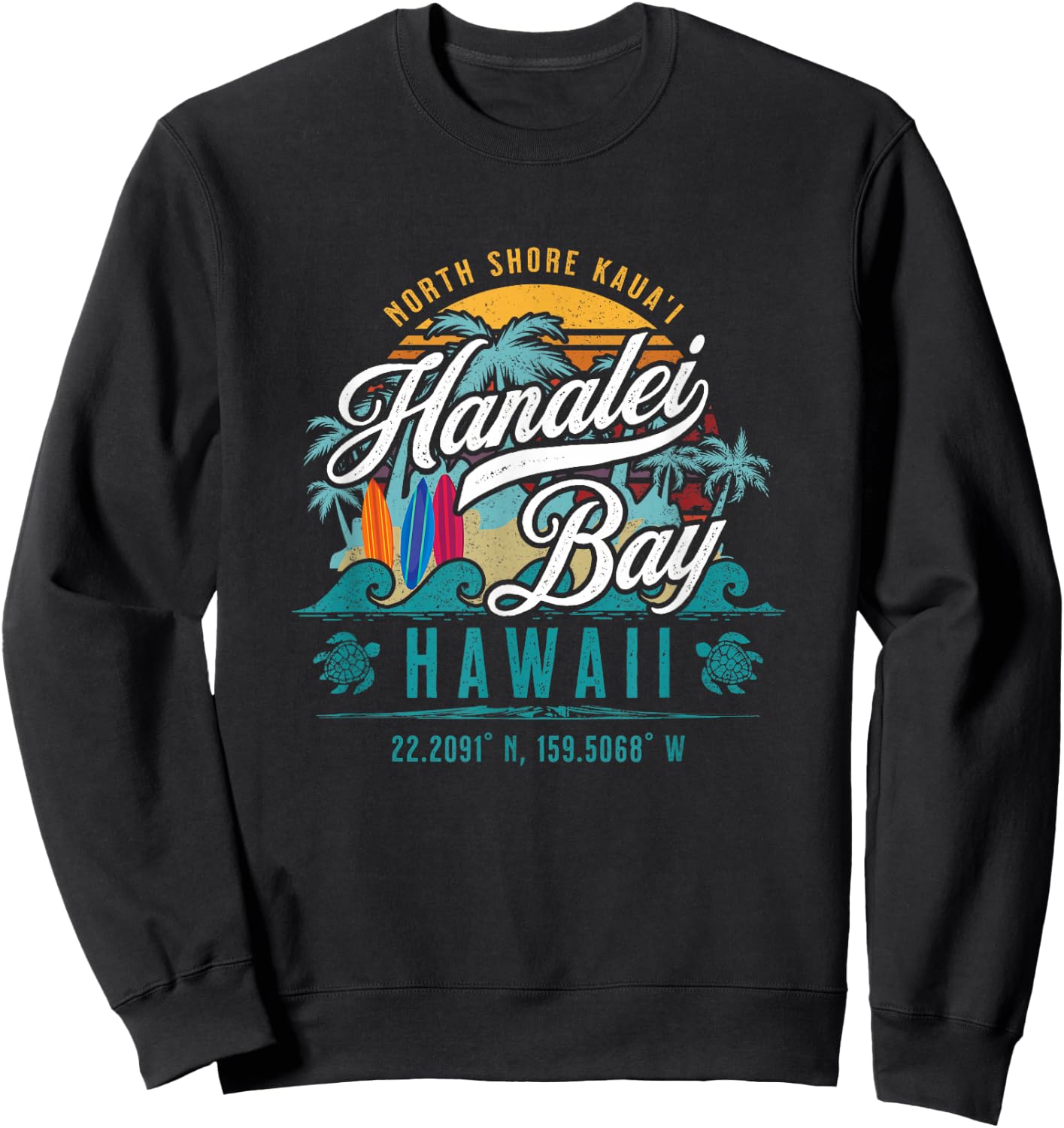 Hanalei Bay North Shore Kauai Hawaii Retro Sun Surf Fishing Sweatshirt - Sweatshirt | Black