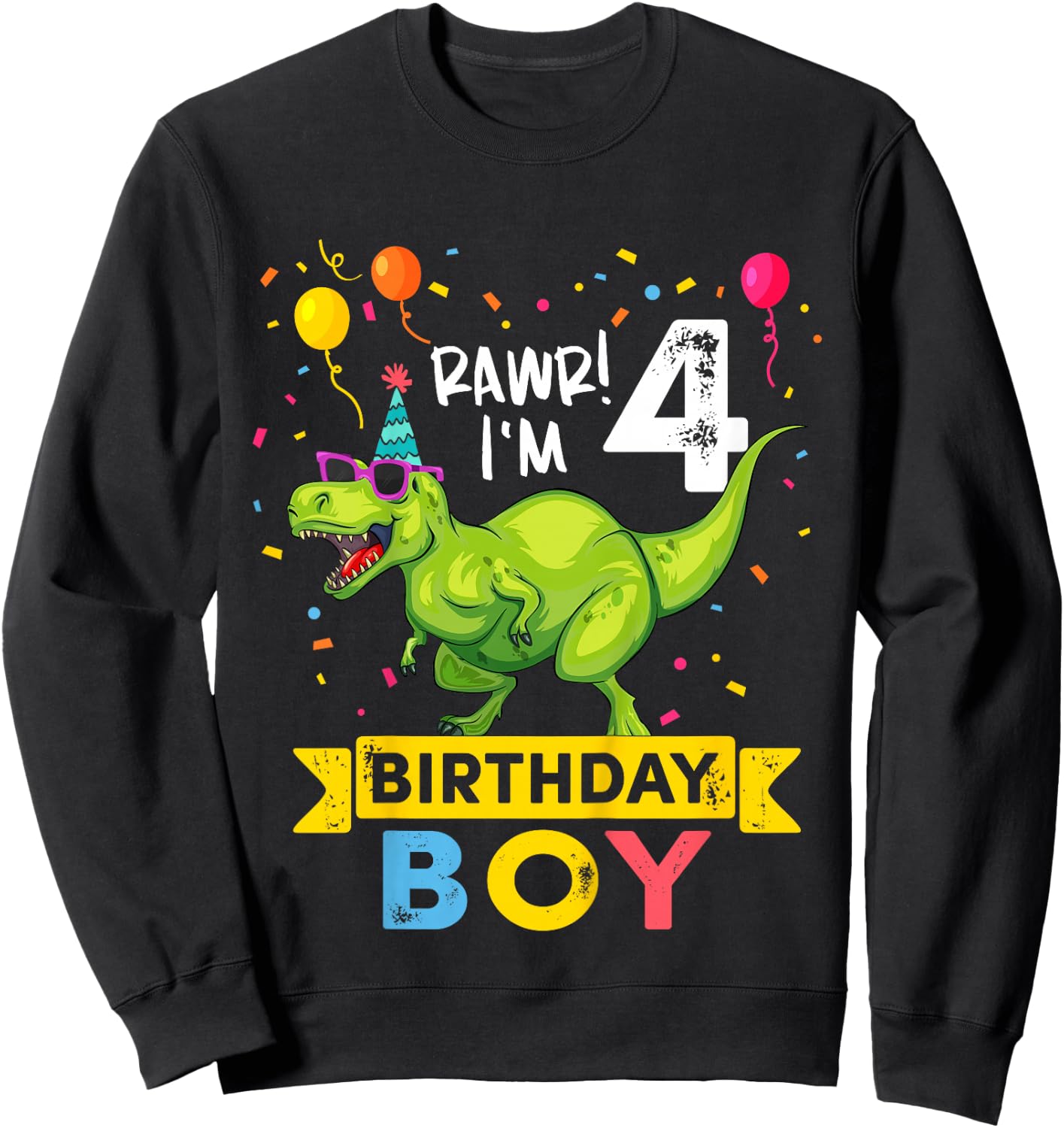 4 Year Old Boy 4th Birthday Boy T Rex Dinosaur Sweatshirt - Sweatshirt | Black