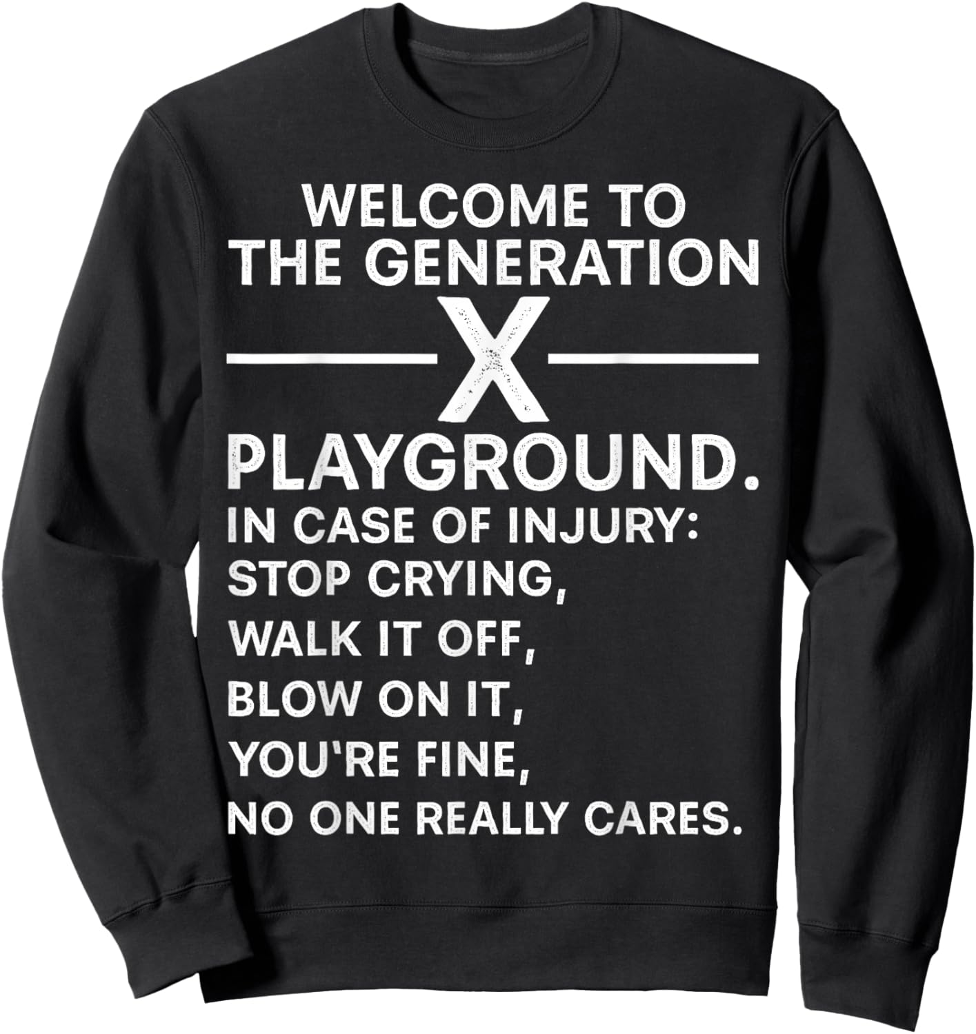 Funny 60s 70s 80s Men Women Welcome To The Gen X Playground Sweatshirt - Sweatshirt | Black