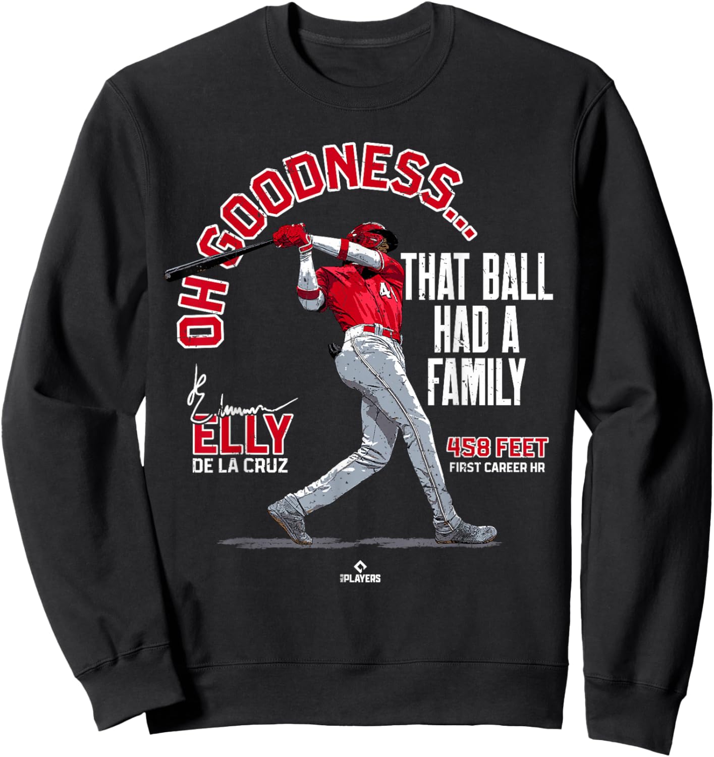 That Ball Had a Family Elly De La Cruz Cincinnati MLBPA Sweatshirt - Sweatshirt | Black