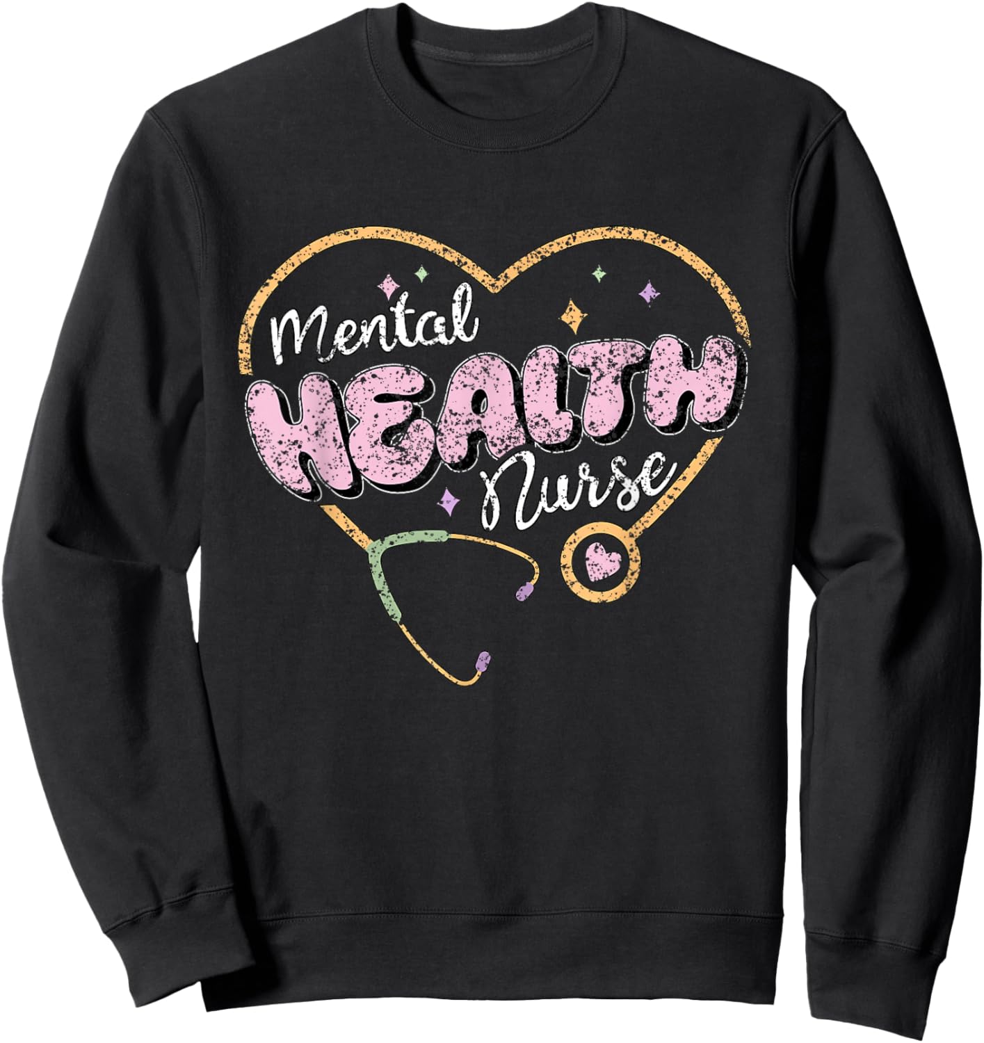 Mental Health Nurse Nursing Psychiatry Psychiatric Nurse Sweatshirt - Sweatshirt | Black