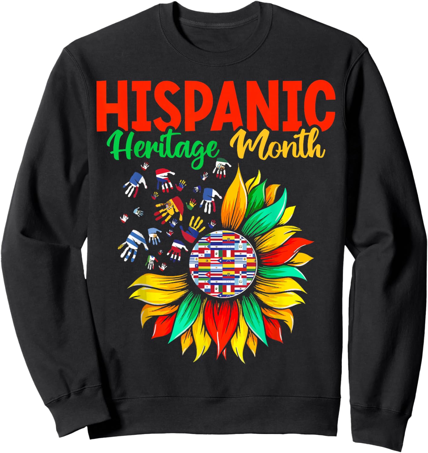 Hispanic Heritage Month Latino Countries Hands Heart Flags Sweatshirt - Sweatshirt | Black