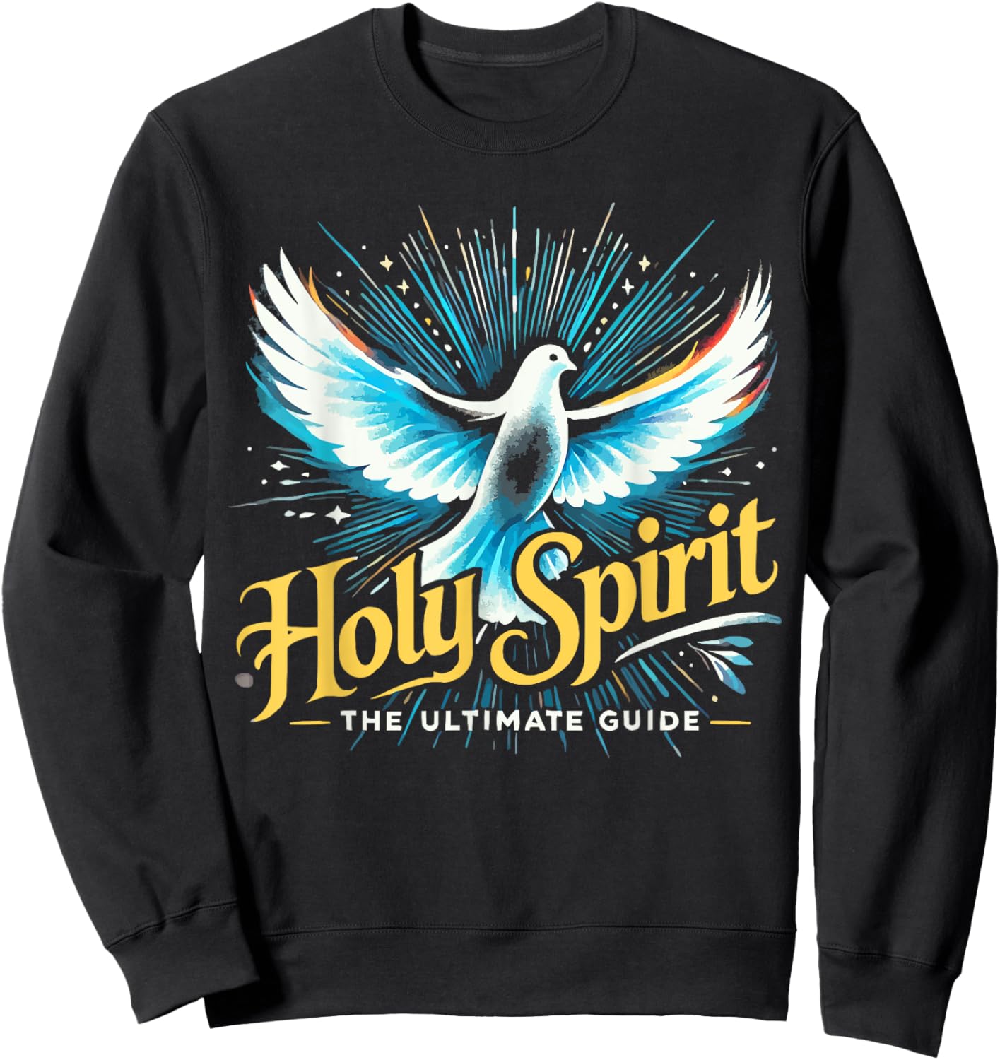 Holy Spirit I Love Jesus Christ Catholic Christian Faith Sweatshirt - Sweatshirt | Black
