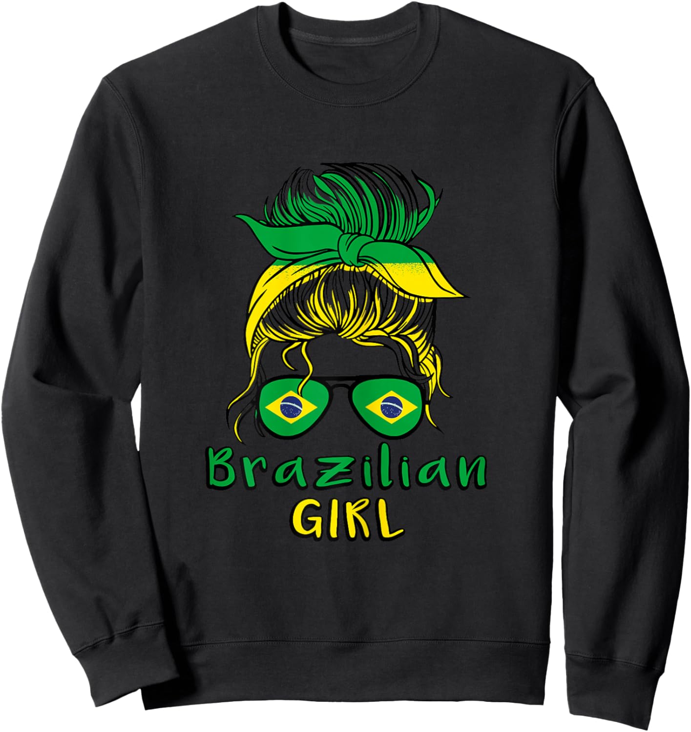 Brasilianisches Mädchen Brasilien Mädchen Brasilien Frauen Flagge Sweatshirt - Sweatshirt | Black