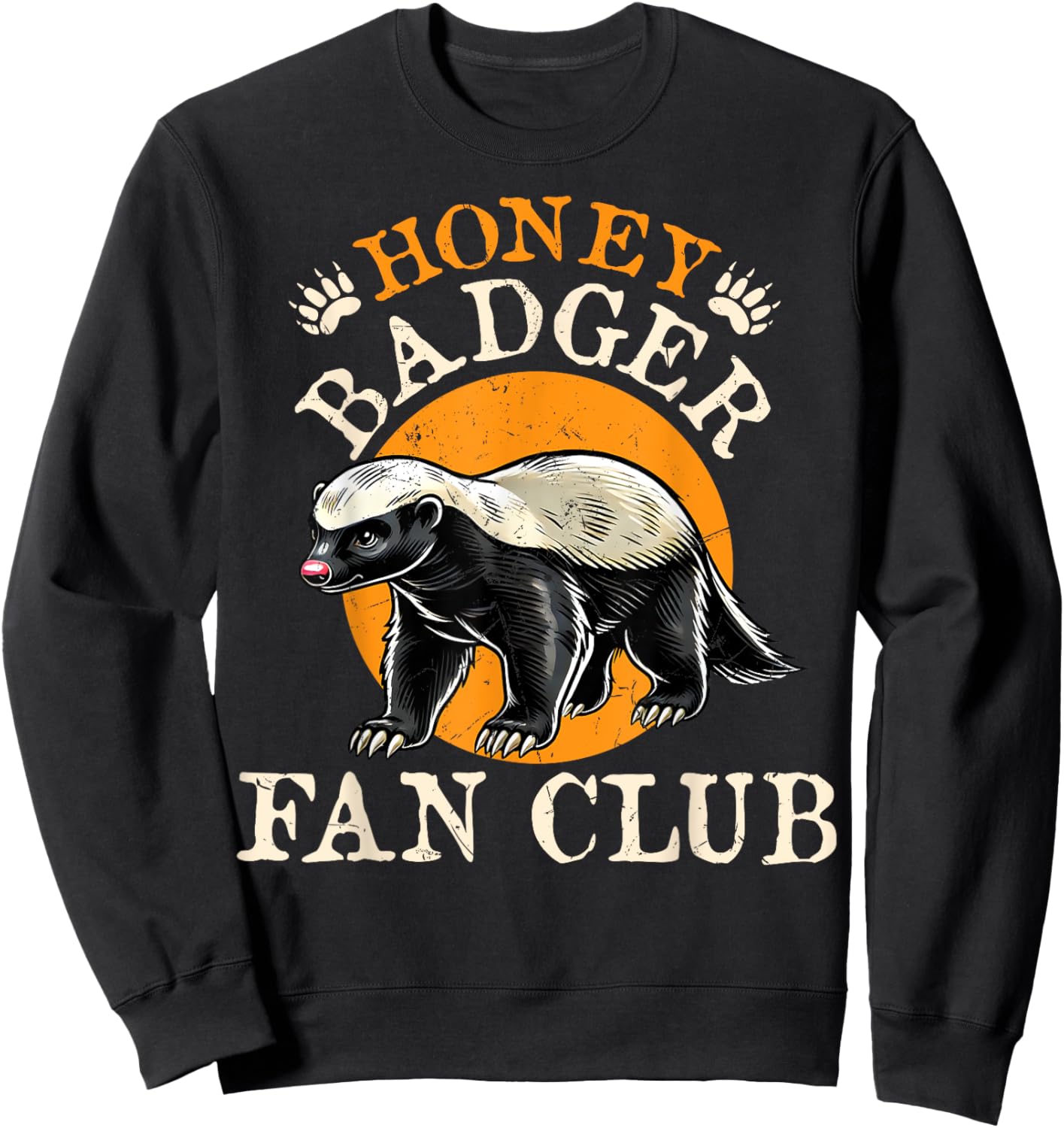 Honey Badger Fan Club - Men Women Honey Badger Lover Sweatshirt - Sweatshirt | Black