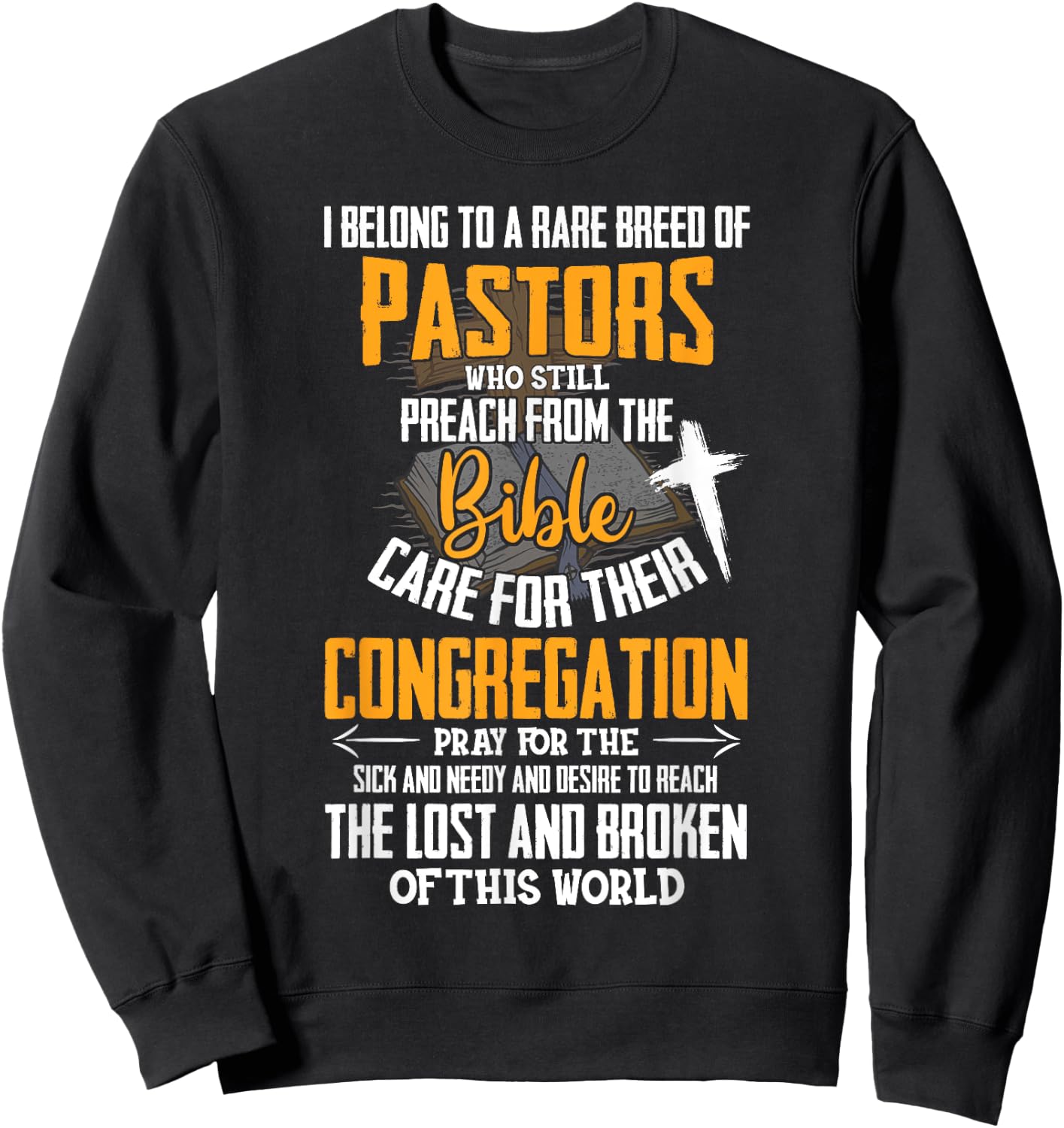I Belong To A Rare Breed Of Pastors Gift Christian Sweatshirt - Sweatshirt | Black