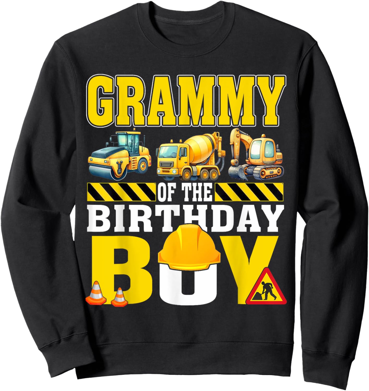 Grammy Of The Birthday Boy Construction Worker Birthday Sweatshirt - Sweatshirt | Black