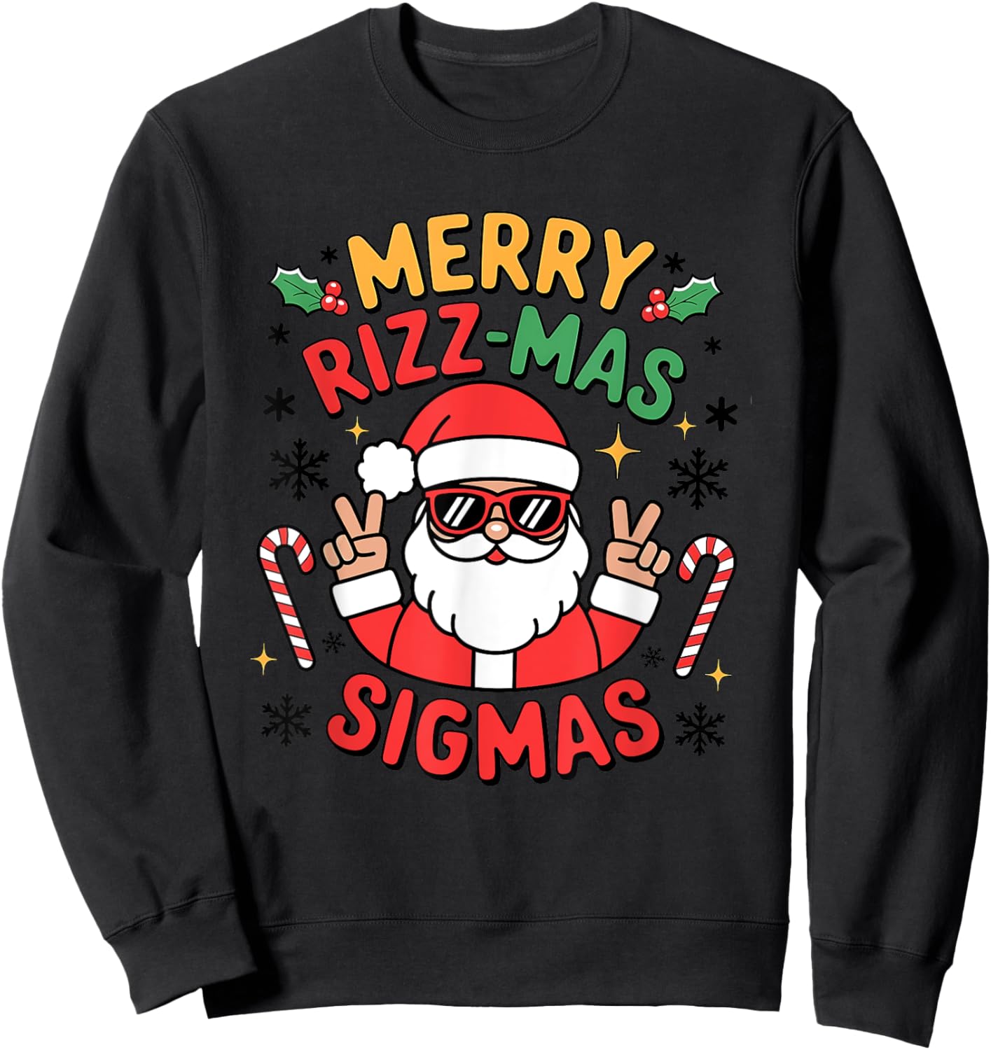 Merry Rizzmas Sigmas Funny Christmas Sweatshirt - Sweatshirt | Black