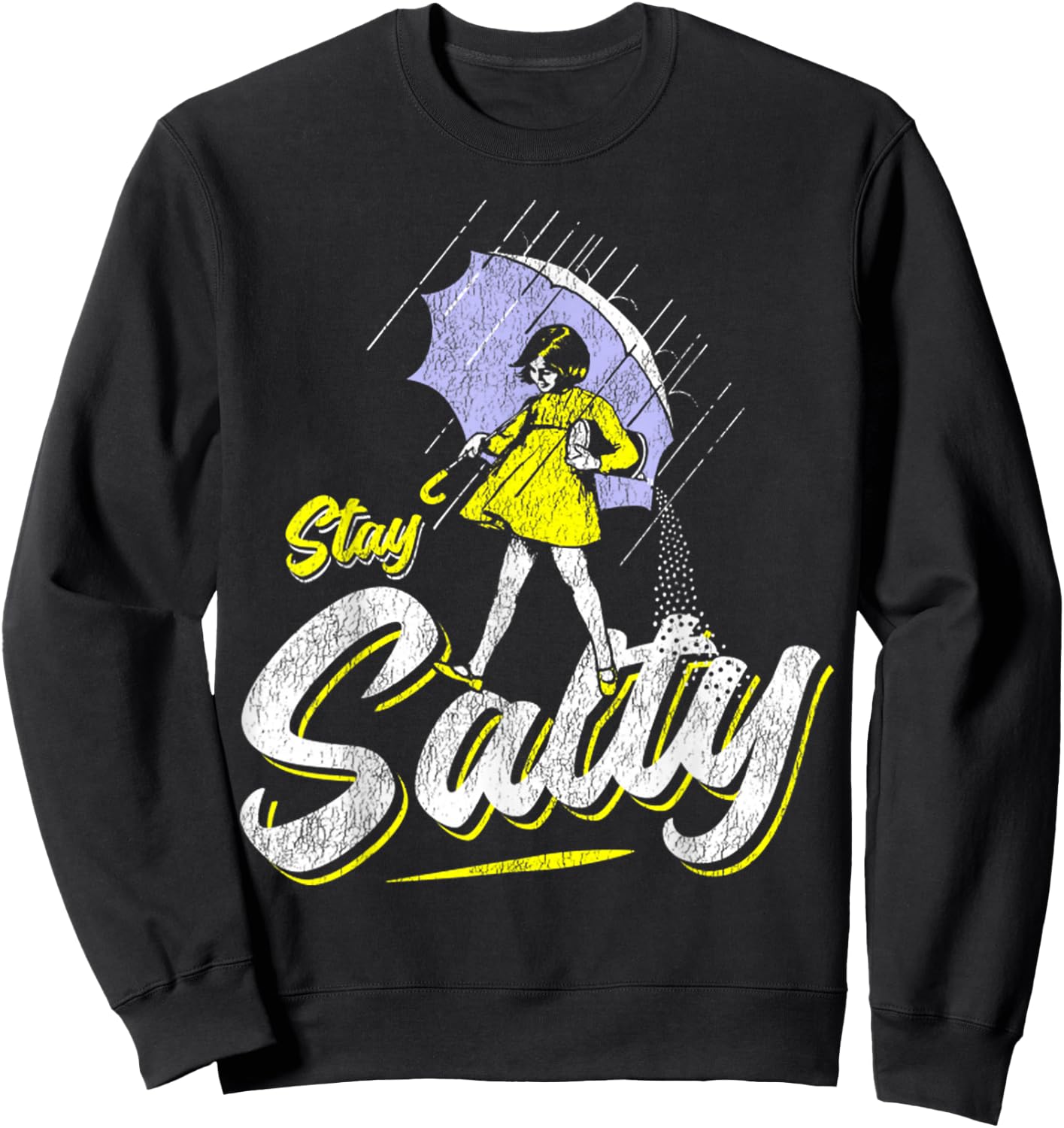 Vintage Salty Meme All These Flavors Girl holding Umbrella Sweatshirt - Sweatshirt | Black