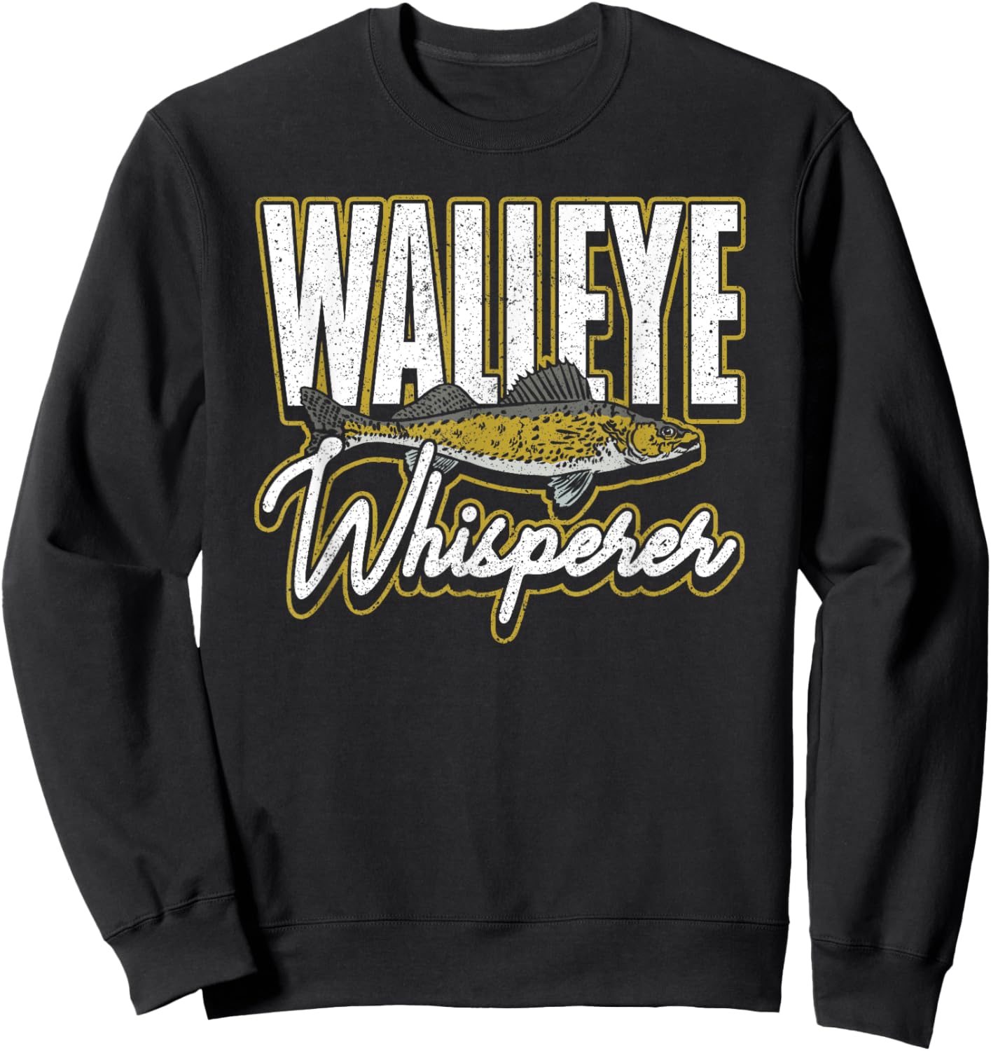 Walleye Fishing Walleye Whisperer Sweatshirt - Sweatshirt | Black