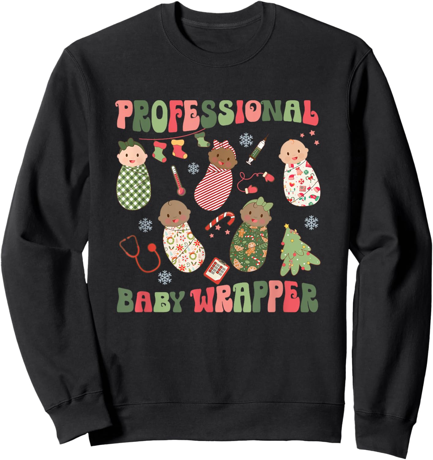 Professional Baby Wrapper Christmas Labor Delivery Nurse Sweatshirt - Sweatshirt | Black