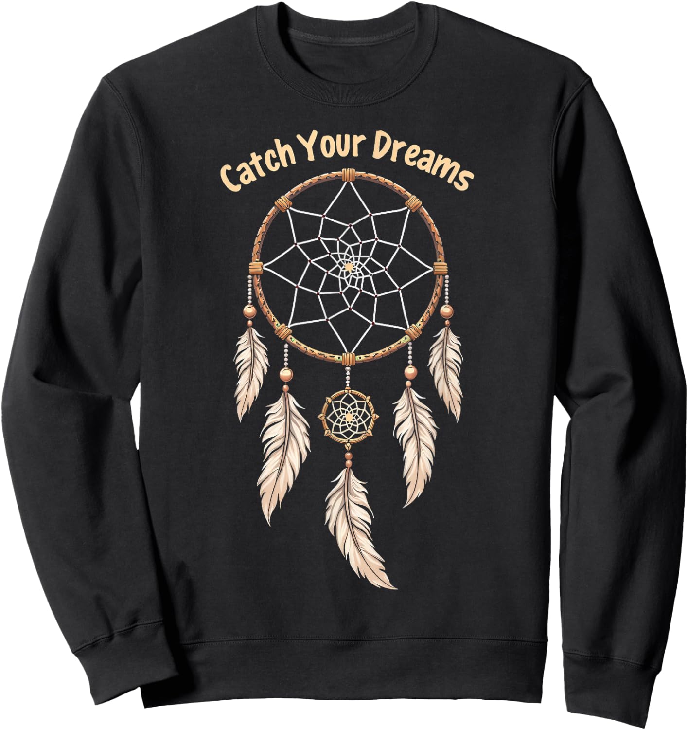 Dreamcatcher "Catch Your Dreams" Boho Sweatshirt - Sweatshirt | Black