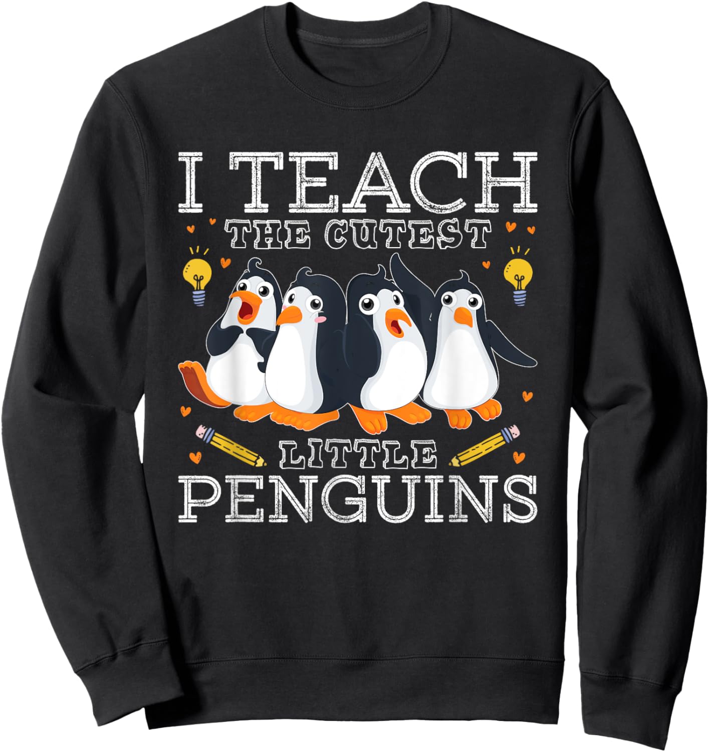 I Teach The Cutest Little Penguins Cute School Teacher Sweatshirt - Sweatshirt | Black