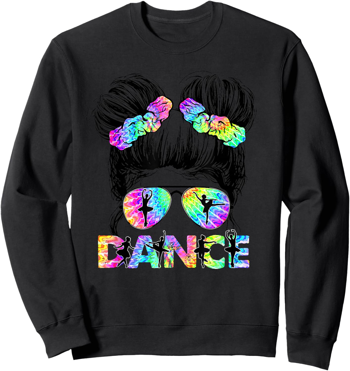 Messy Bun Dance Girl Tie Dye Dance Lover Dancing Life Sweatshirt - Sweatshirt | Black