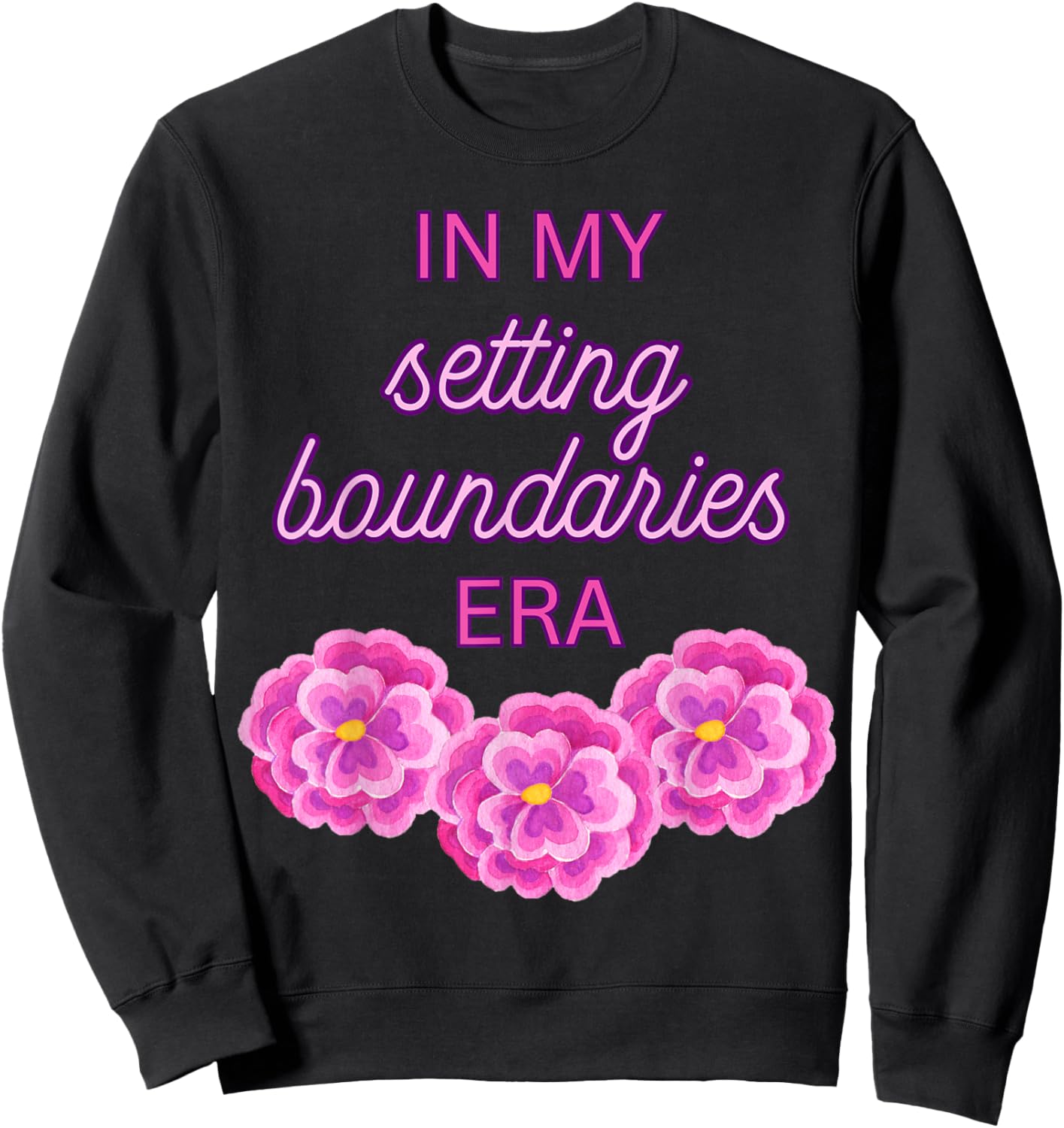 In My Setting Boundaries Era - Pink Flowers Sweatshirt - Sweatshirt | Black