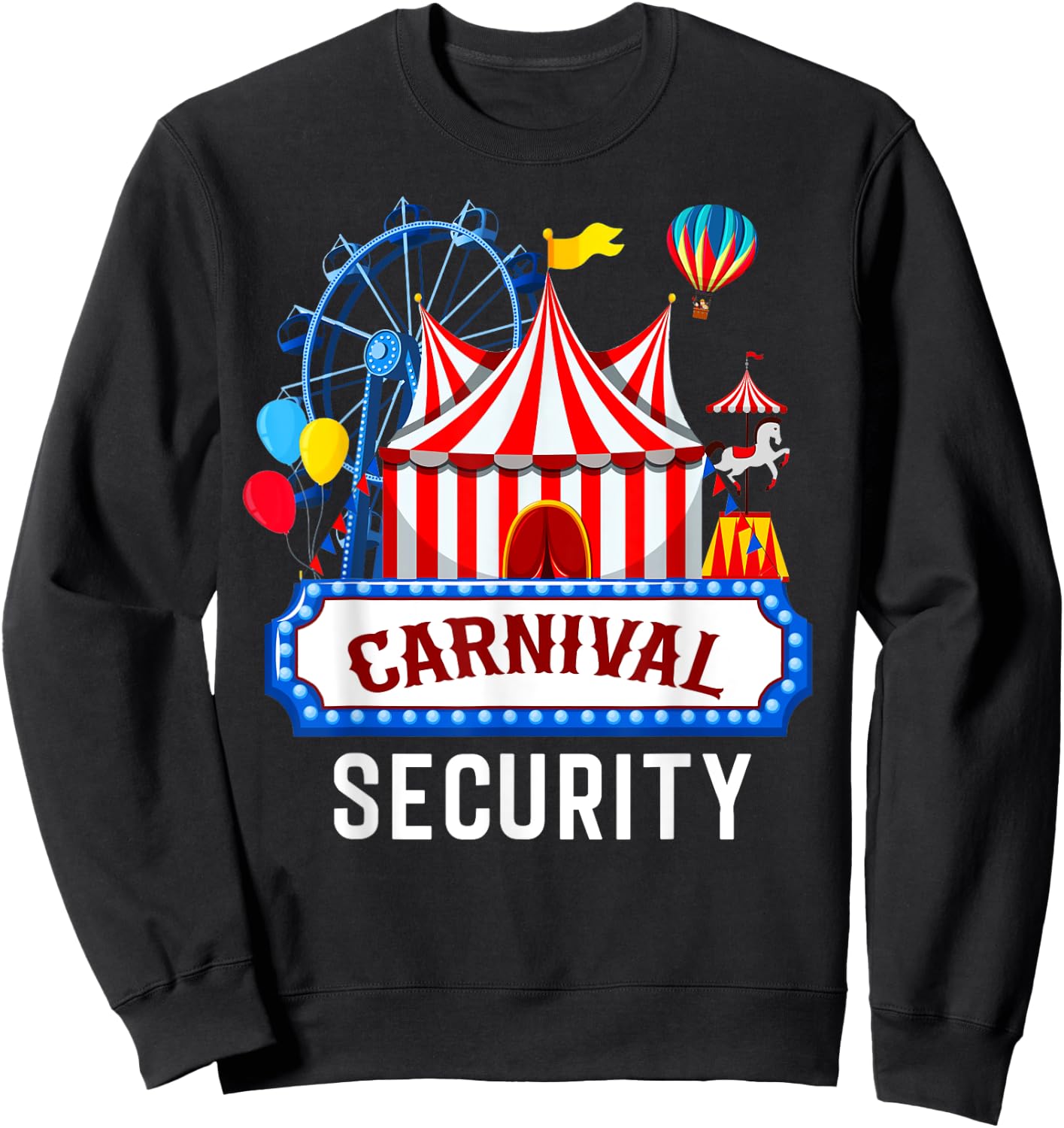Carnival Security Circus Costume Carny Event Staff Men Women Sweatshirt - Sweatshirt | Black