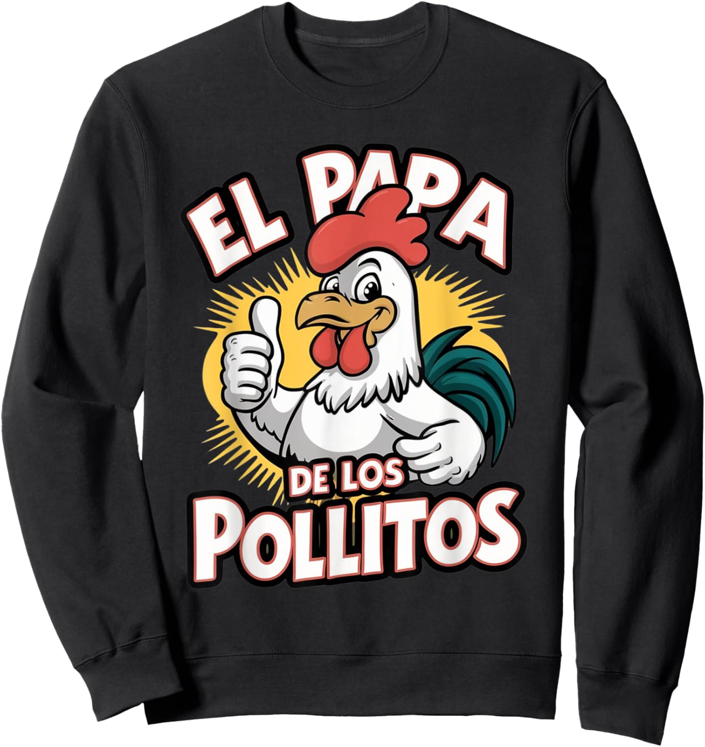 Funny el papa de los pollitos funny spanish dia del padre Sweatshirt - Sweatshirt | Black