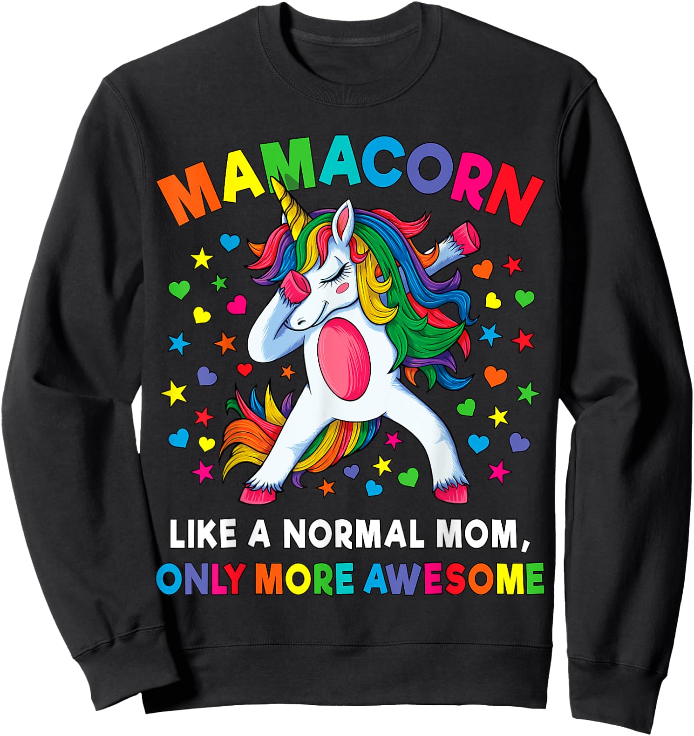 Mamacorn Mom Unicorn Mother Unicorn Women's Gift Sweatshirt - Sweatshirt | Black