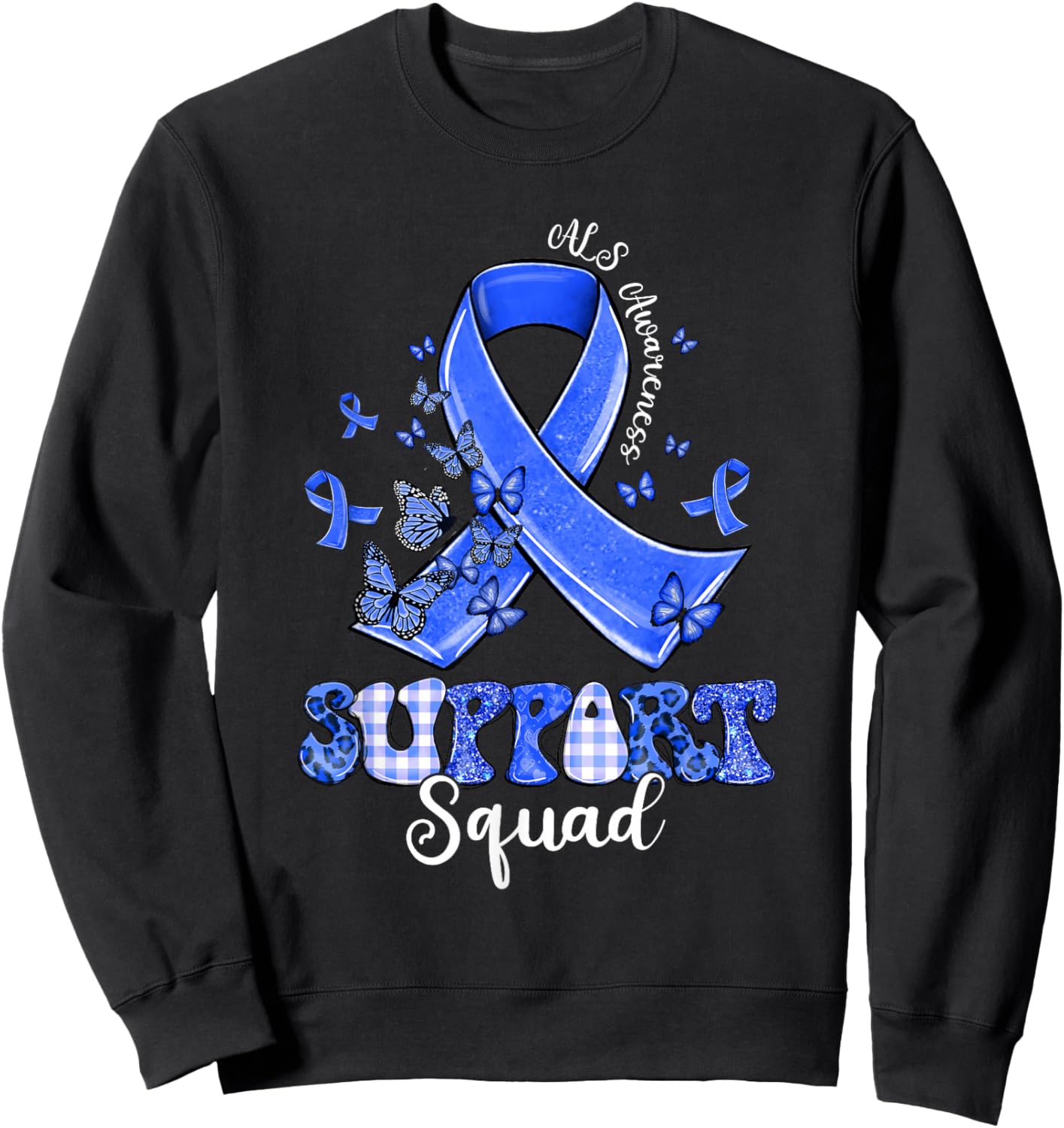 Support Squad Blue Ribbon Butterfly ALS Awareness Sweatshirt - Sweatshirt | Black