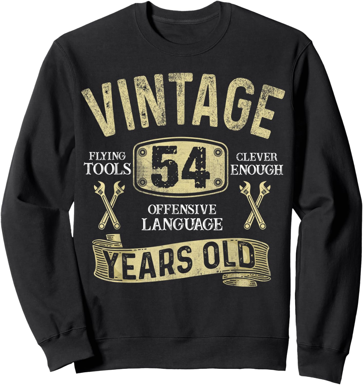 54th Birthday Vintage Mechanic Dad Men Turning 54 Years Old Sweatshirt - Sweatshirt | Black