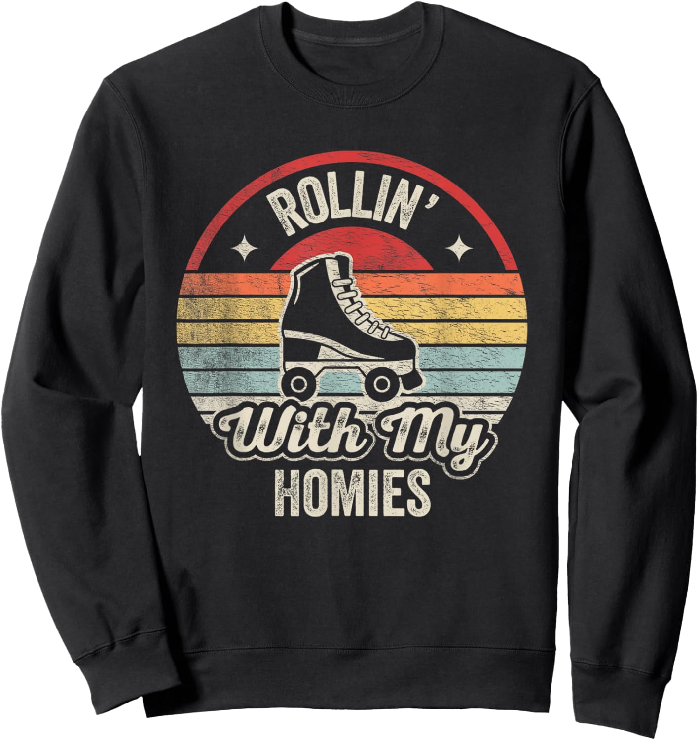 Retro Vintage Rollin with My Homies Roller Skating Sweatshirt - Sweatshirt | Black