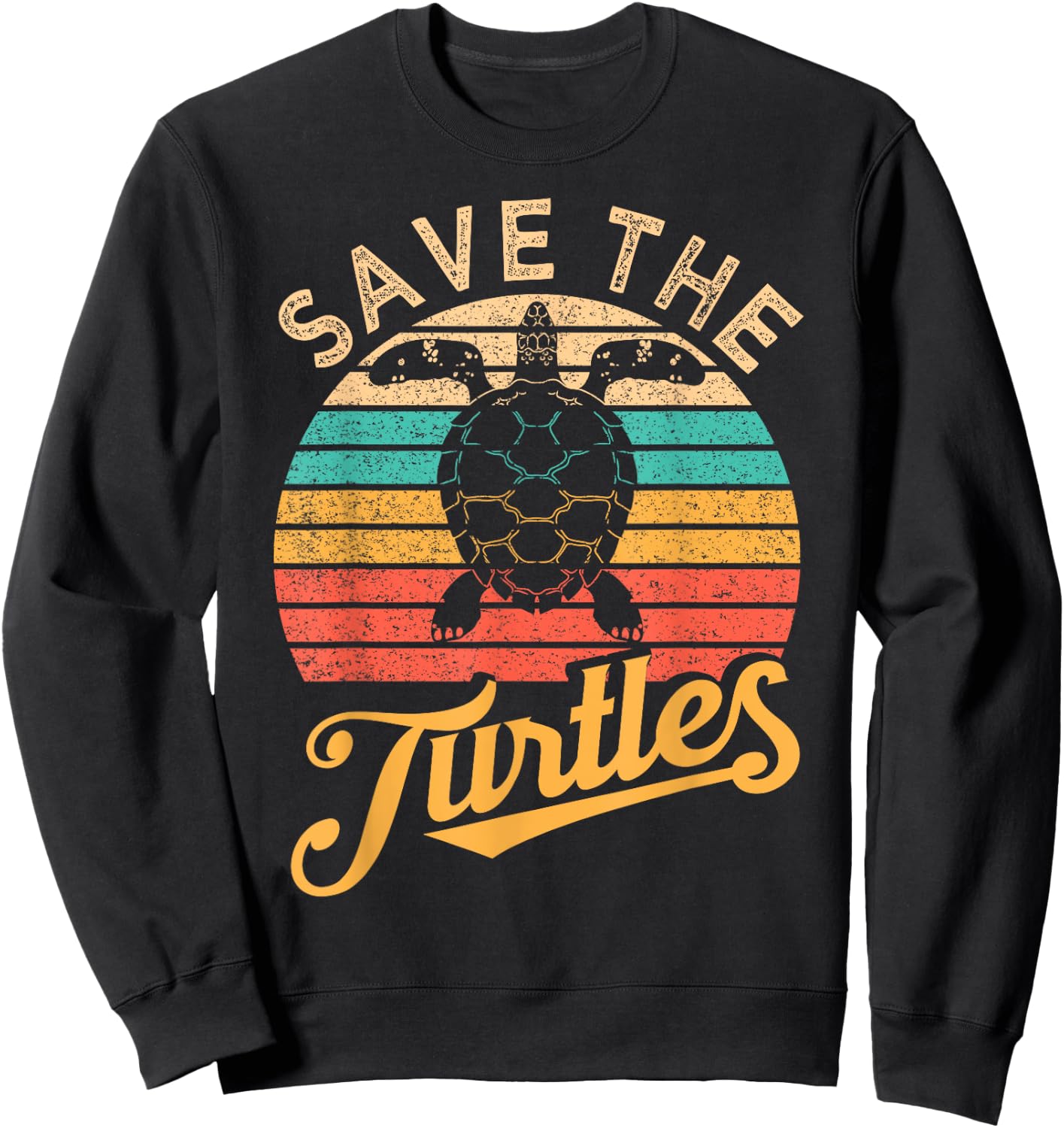 Save The Turtles Animal Rights Sea Turtle Retro Style Gift Sweatshirt - Sweatshirt | Black