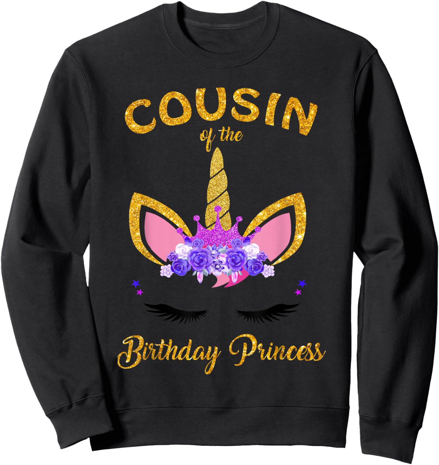 Cousin of the Birthday Princess Unicorn Girl Birthday Party Sweatshirt - Sweatshirt | Black