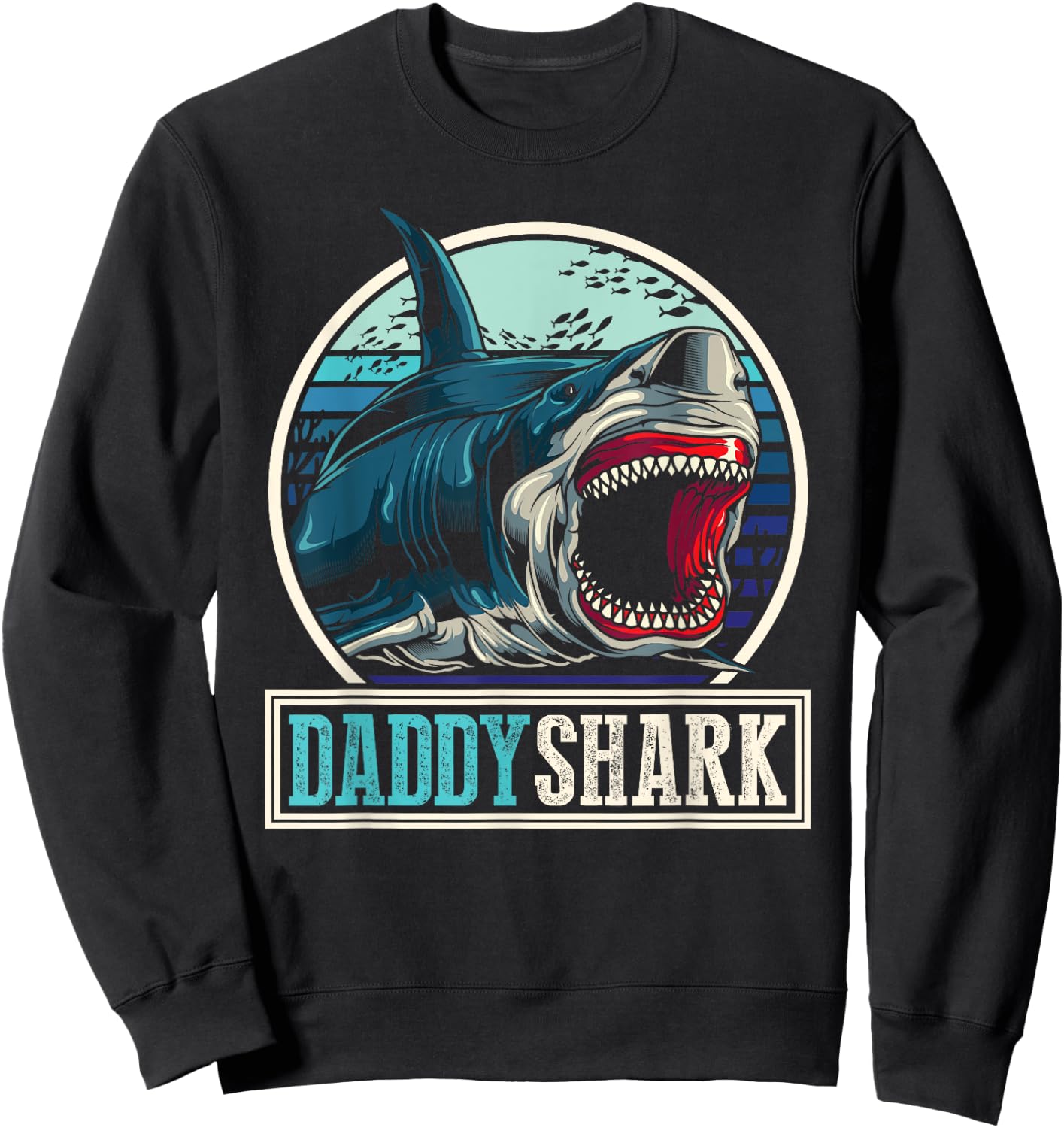 Dad Animal Sea Monster Fathers Day Gift Predator Daddy Shark Sweatshirt - Sweatshirt | Black