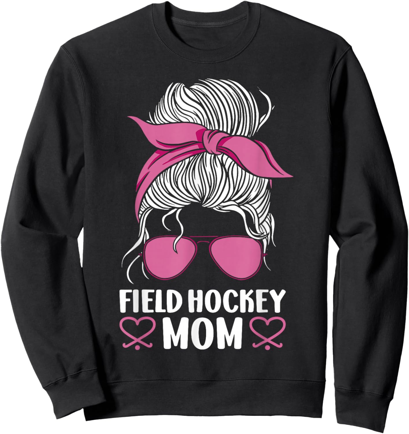 Field Hockey Mom Sunglasses Field Hockey Mom Sweatshirt - Sweatshirt | Black
