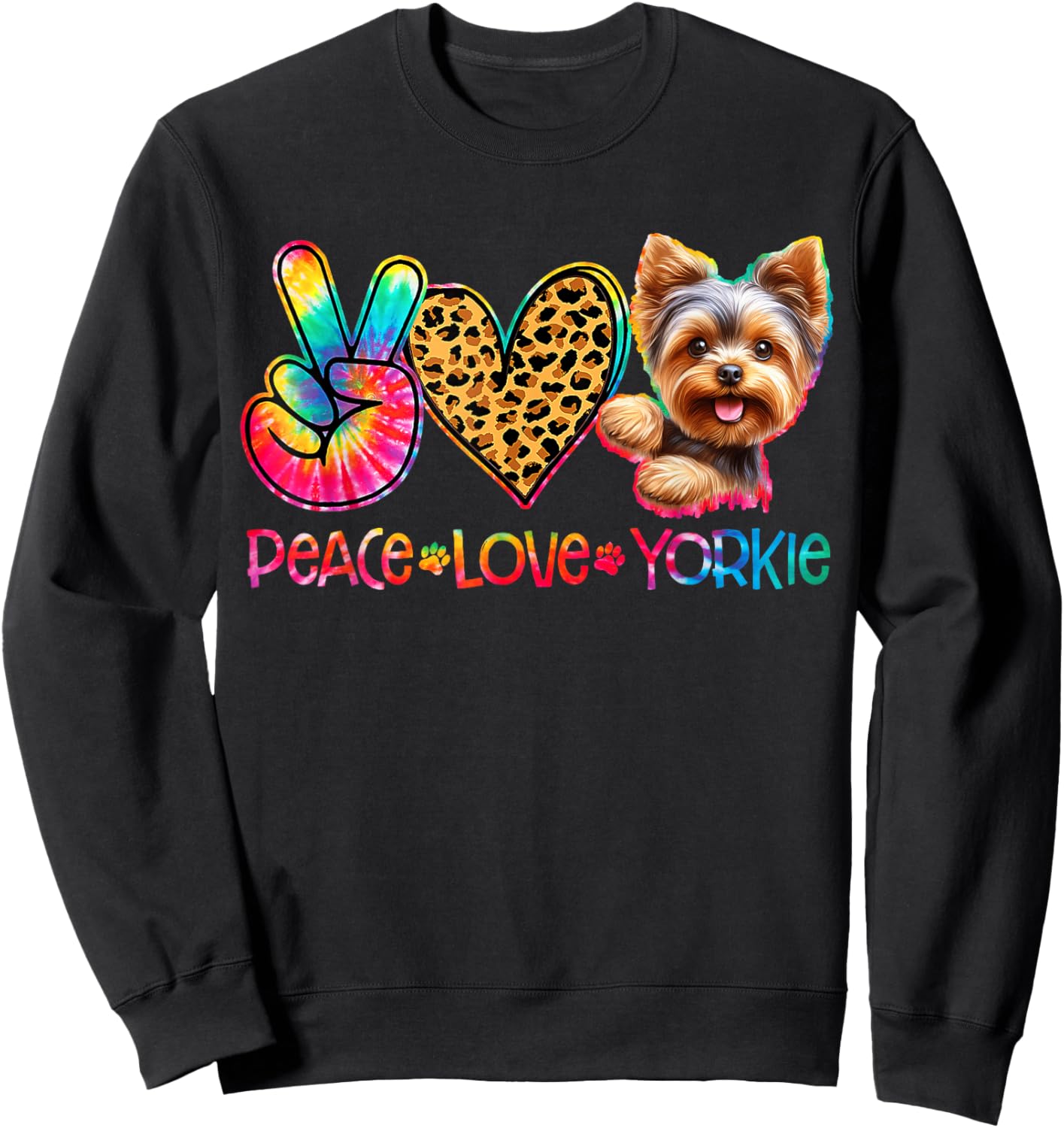 Peace Love Yorkie Tie Dye Dog Lover Sweatshirt - Sweatshirt | Black