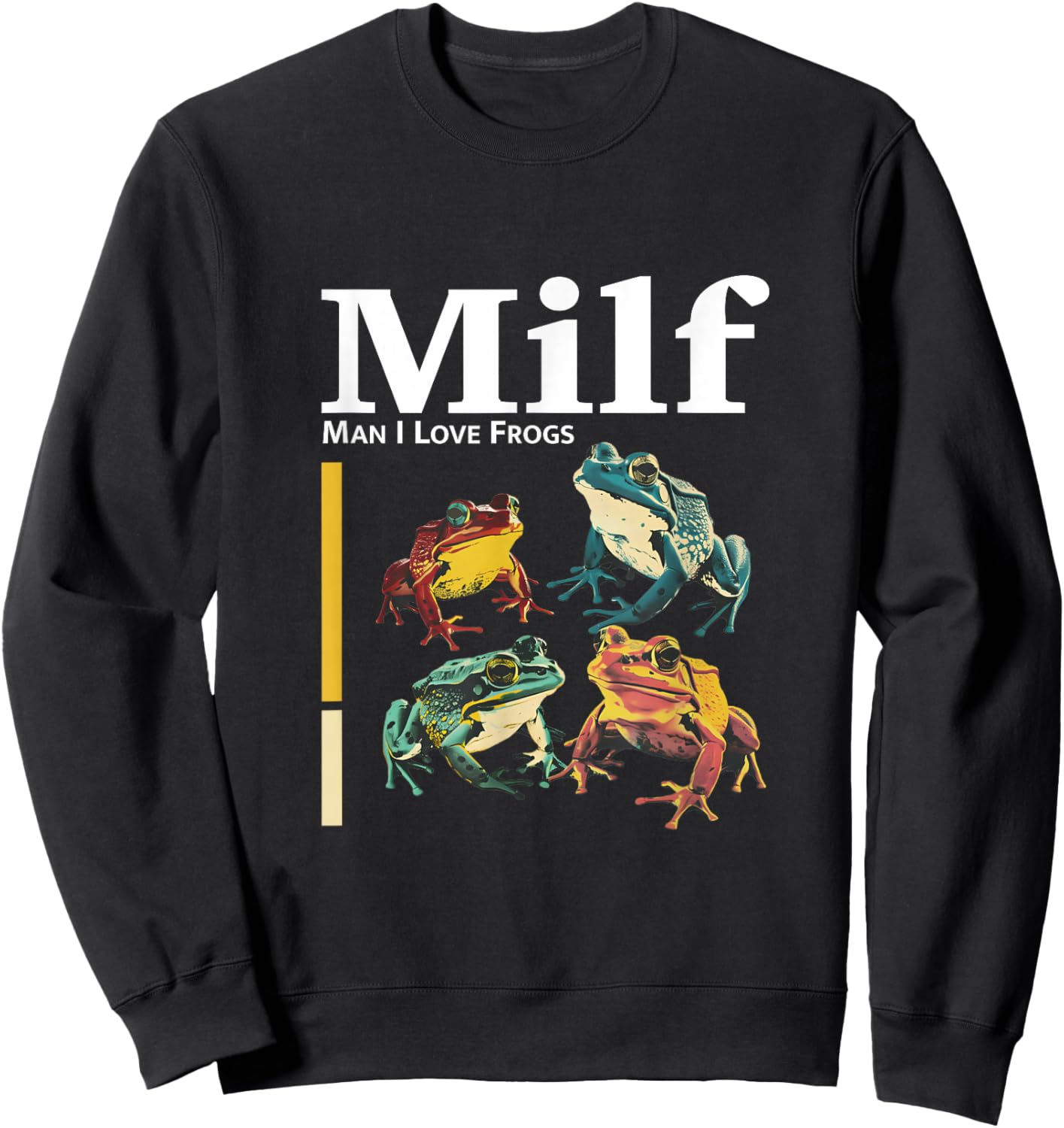MILF - Man I Love Frogs Funny Ironic Design Sweatshirt - Sweatshirt | Black